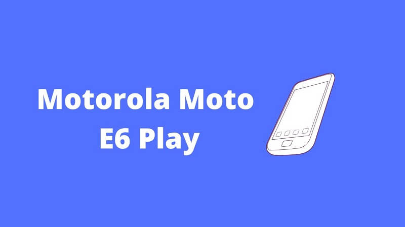 moto e6 play