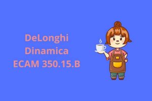 DeLonghi Dinamica ECAM 350.15.B