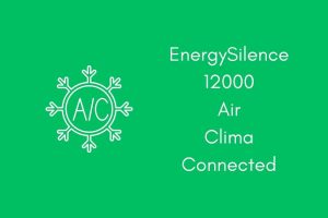 EnergySilence 12000 Air clima Connected