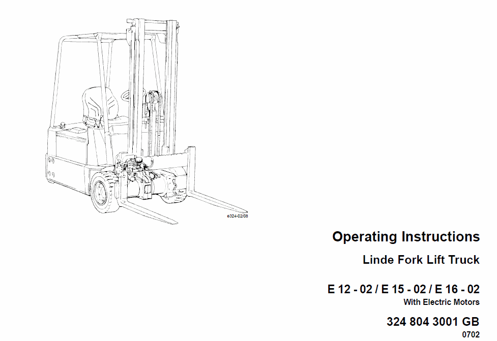 Linde Type 322, 323, 324 Forklift Model: E10, E12, E14, E15, E16, E20, E25, E30 Workshop Service Manual