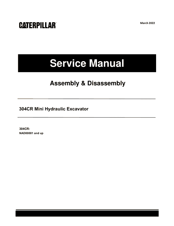 Caterpillar CAT 304CR Mini Hydraulic Excavator Service Repair Manual (NAD00001 and up)