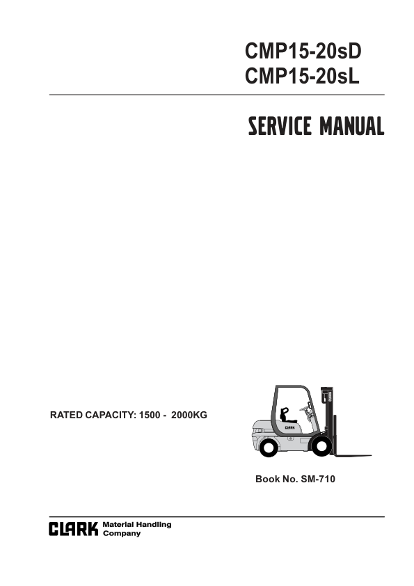 Clark CMP20S, CMP20SD, CMP20SL, CMP20SG Forklift Service Repair Manual