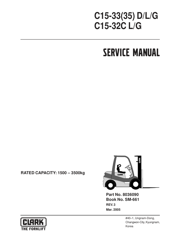 Clark C15CL, C25CL, C30CL, C30CL, C32CL Forklift Service Repair Manual (4G64 LPG Engine)