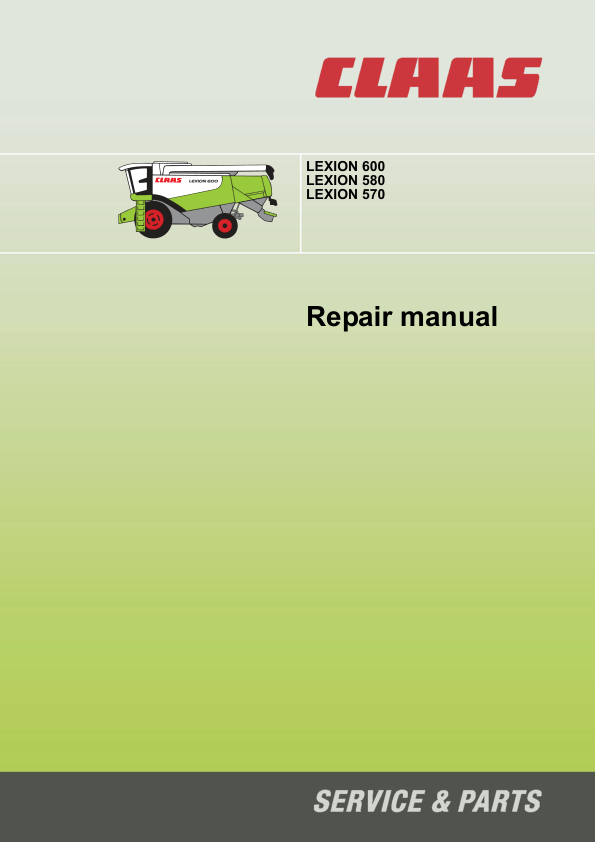 CLAAS 570 & 580R (585) Combines Operator, Technical, Repair Manual