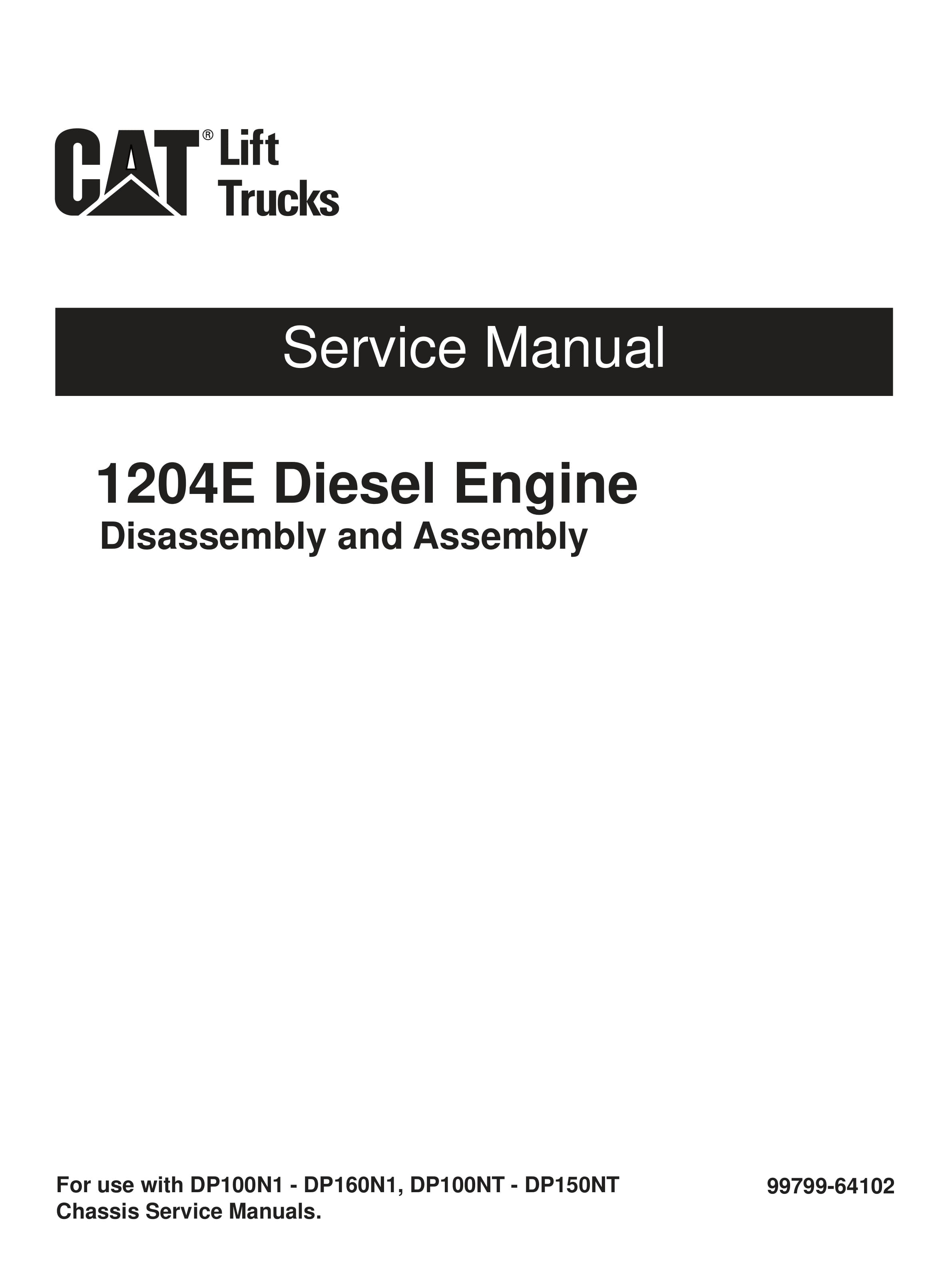 Caterpillar 1204E Diesel Engine Disassembly and Assembly Service Manual 99799-64102