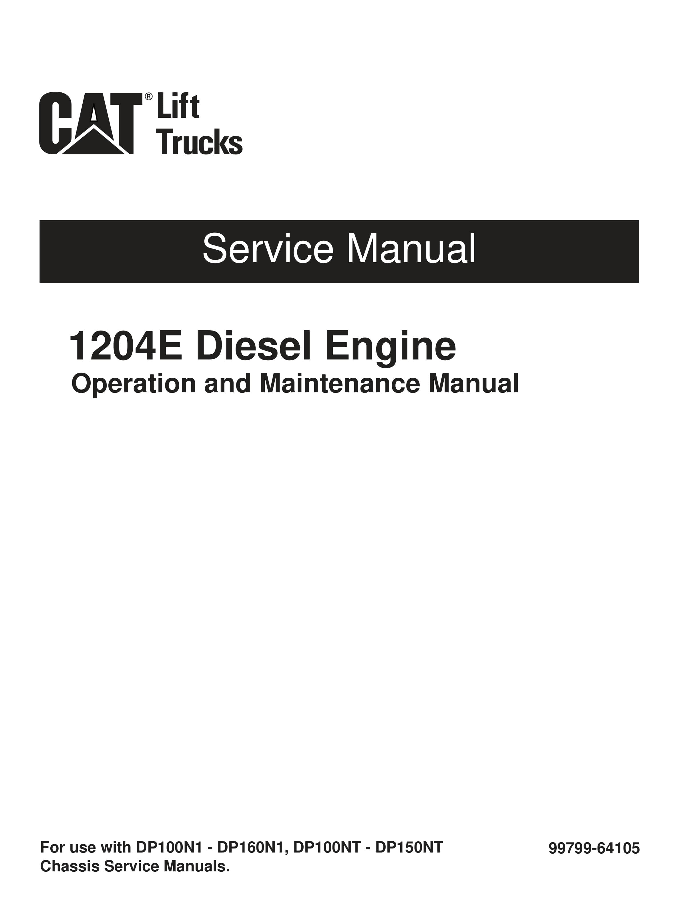 Caterpillar 1204E Diesel Engine Operation and Maintenance Manual Service Manual 99799-64105