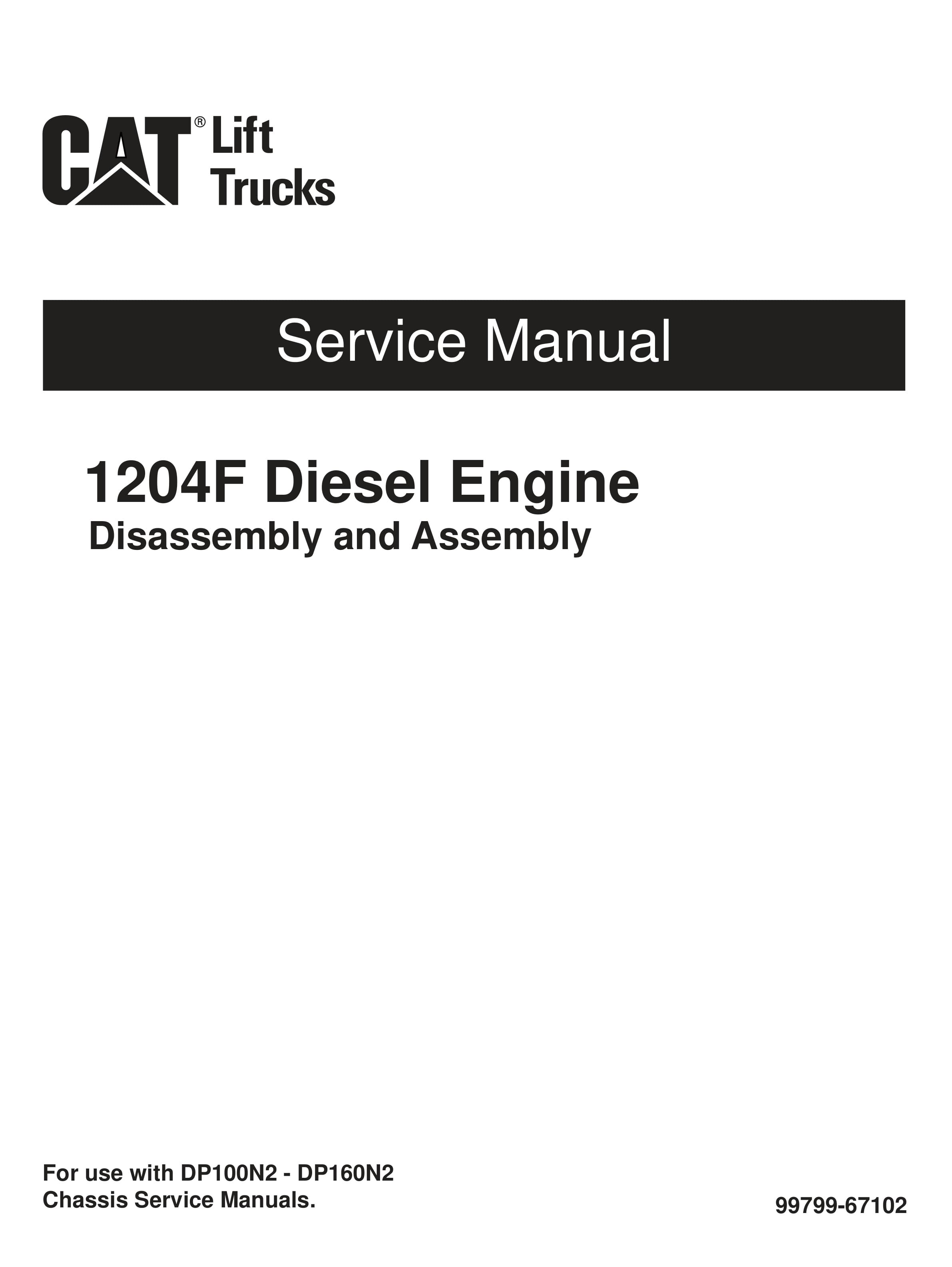 Caterpillar 1204F Diesel Engine Disassembly and Assembly Service Manual 99799-67102