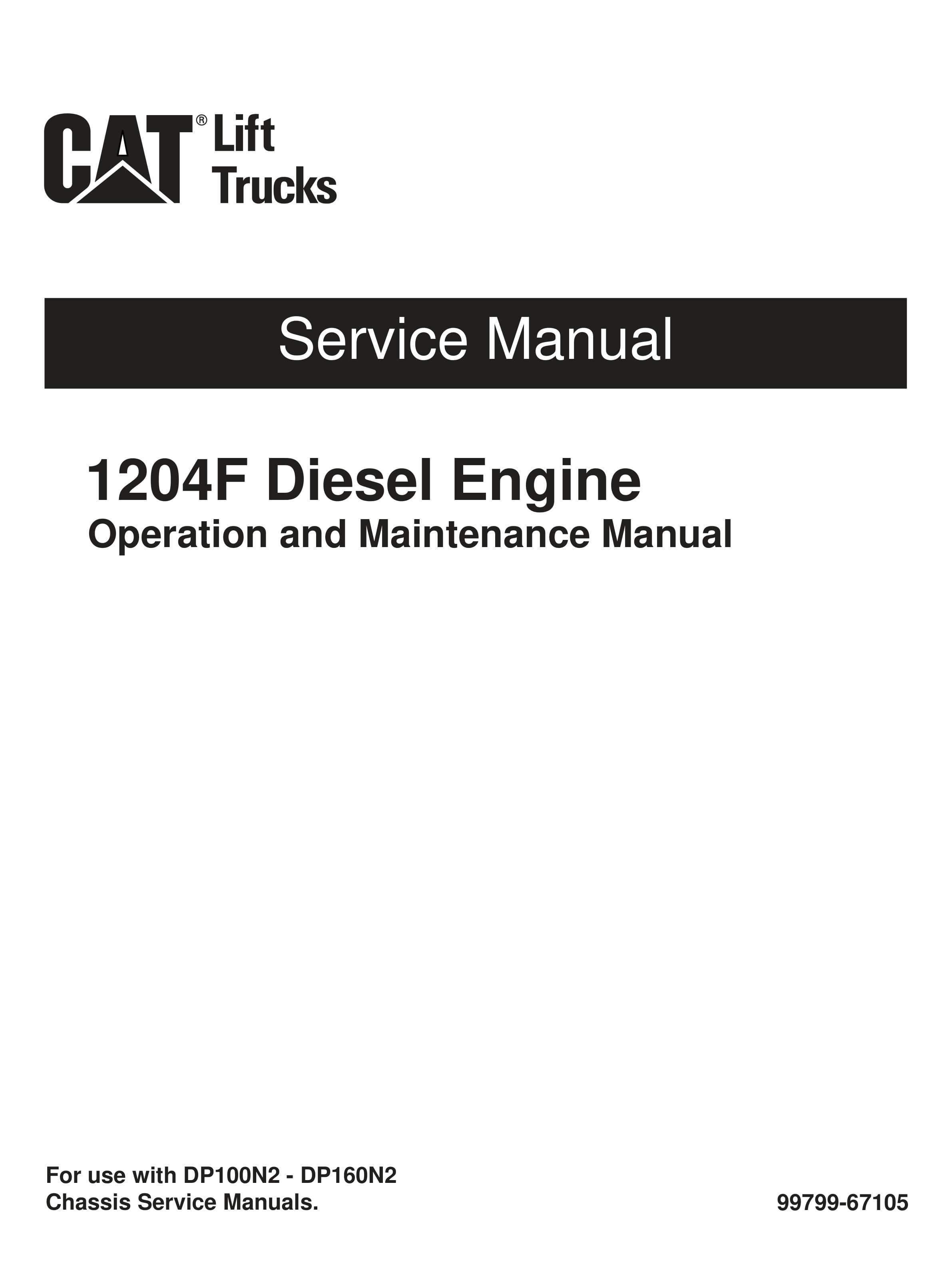 Caterpillar 1204F Diesel Engine Operation and Maintenance Manual Service Manual 99799-67105