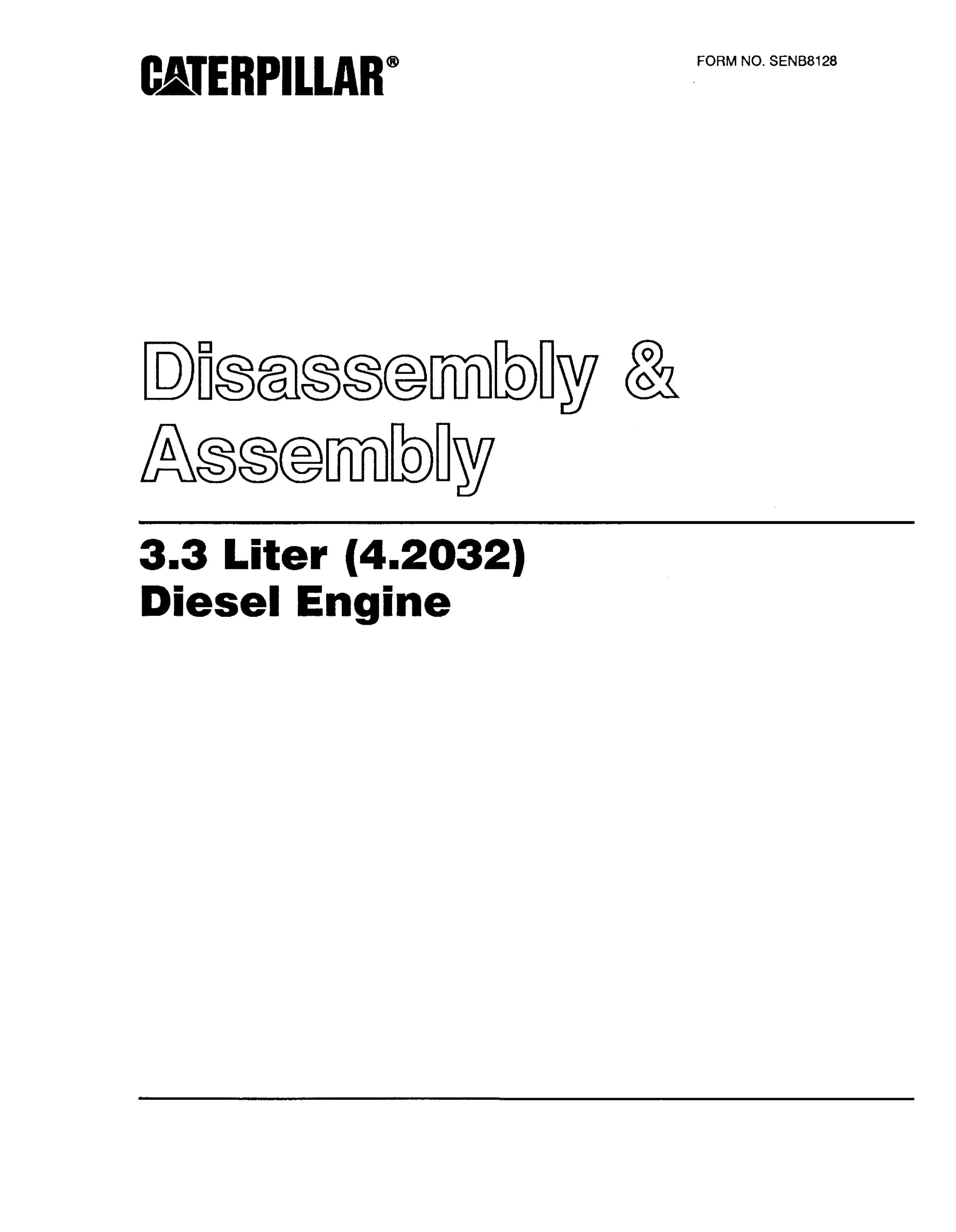 Caterpillar 3.3 Liter (4.2032) Diesel Engine Disassembly and Assembly SENB8128