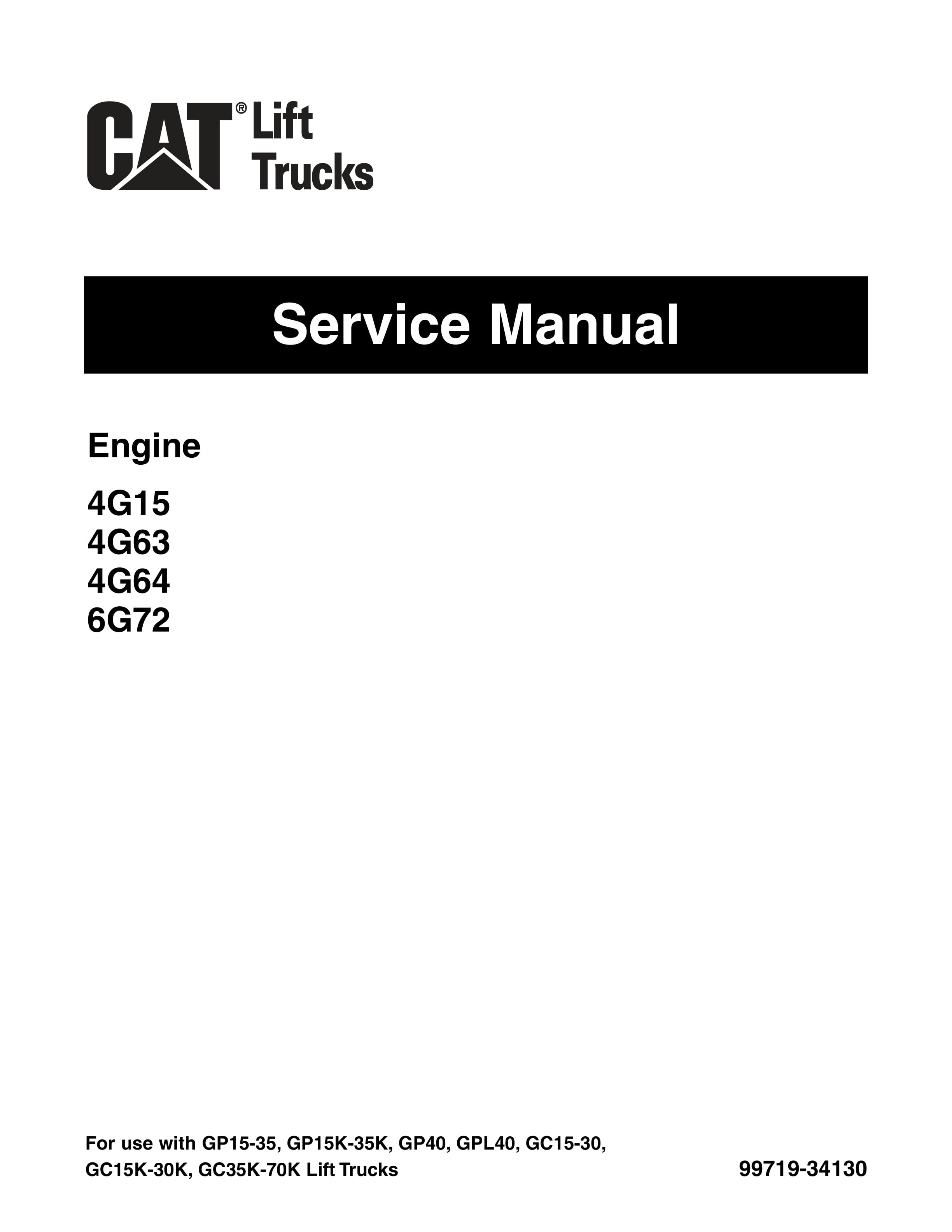 Caterpillar 4G15, 4G63, 4G64, 6G72 Engine Service Manual 99719-34130