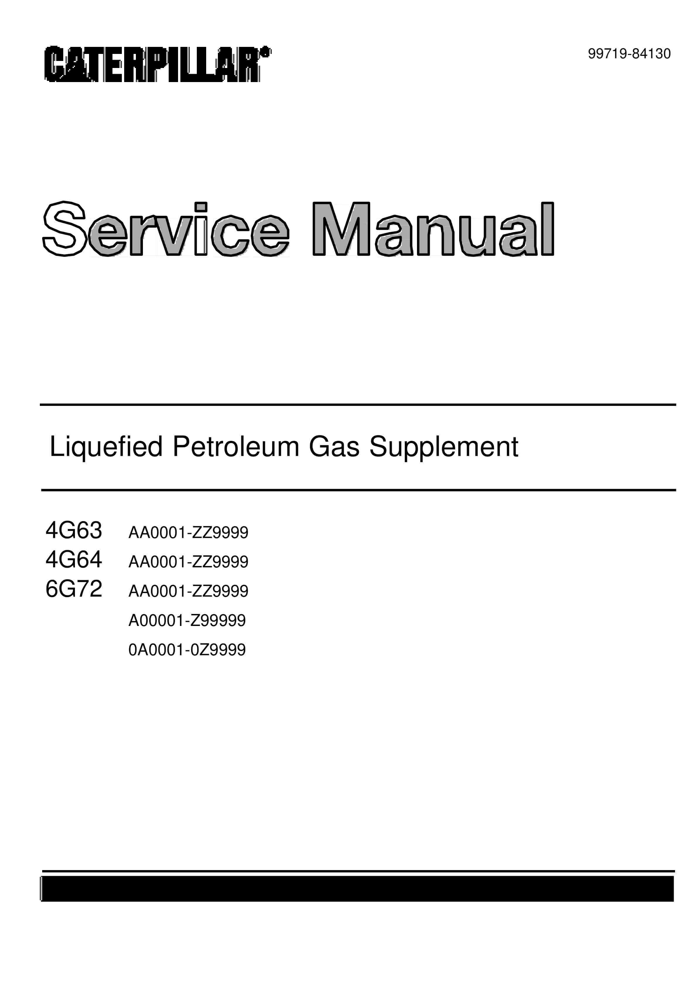 Caterpillar 4G63, 4G64, 6G72 Liquefied Petroleum Gas Supplement Service Manual 99719-84130