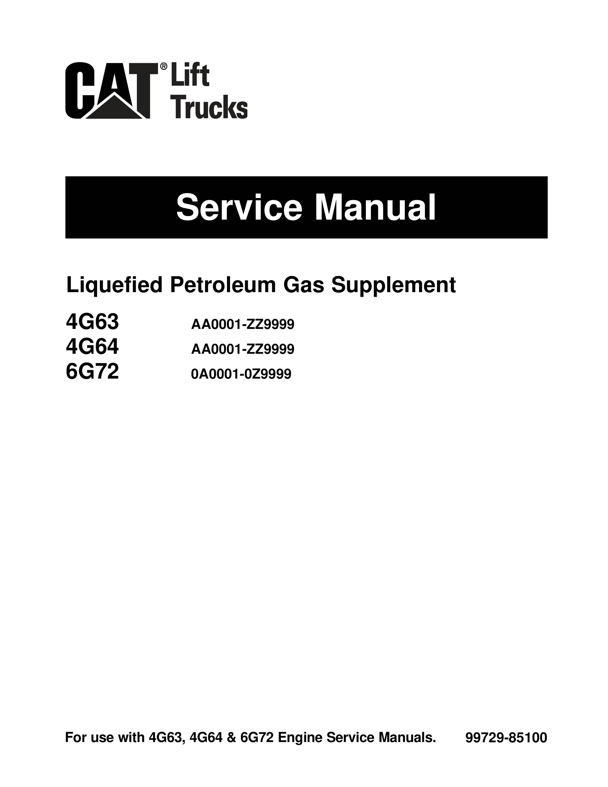 Caterpillar 4G63, 4G64, 6G72 Liquefied Petroleum Gas Supplement Service Manual 99729-85100