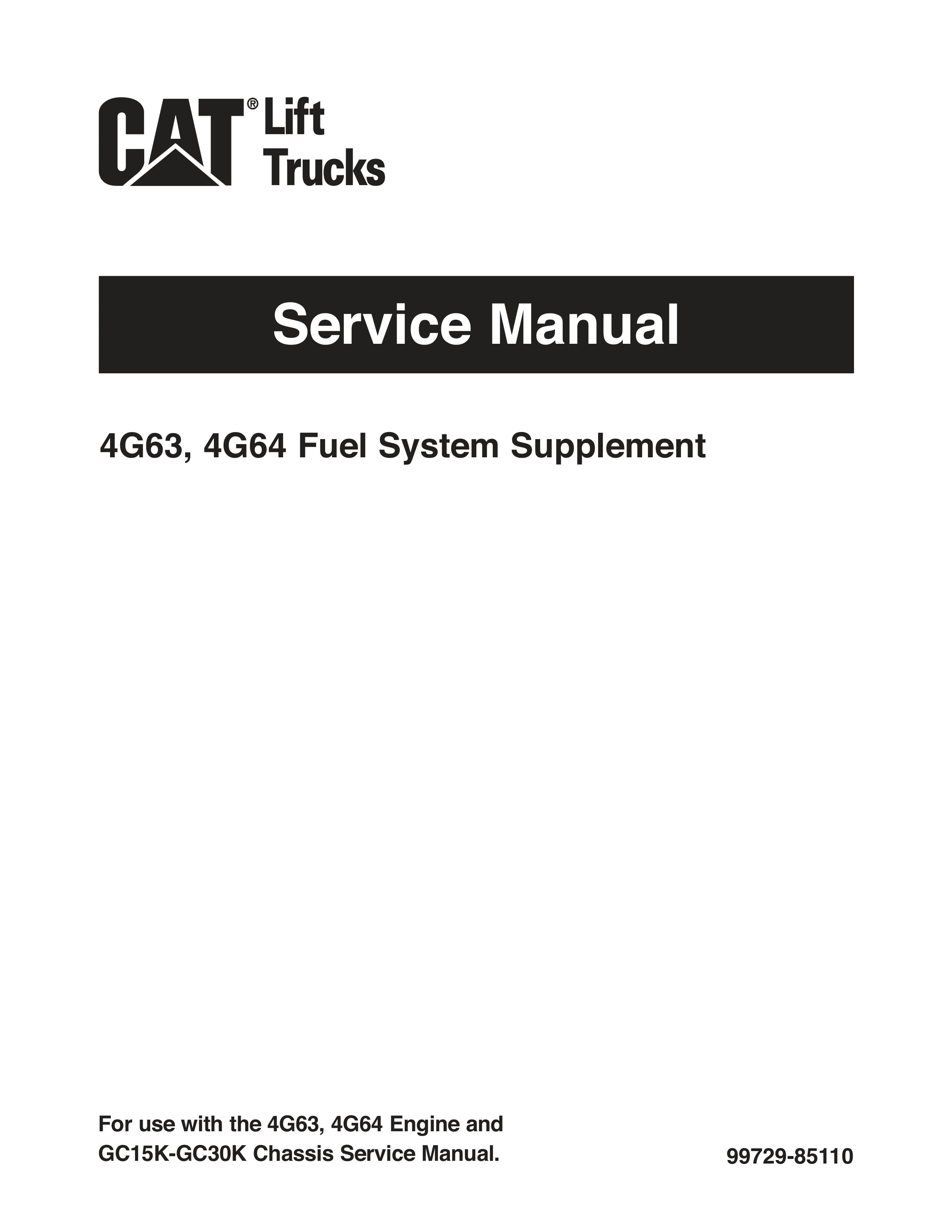 Caterpillar 4G63, 4G64 Fuel System Supplement Service Manual 99729-85110
