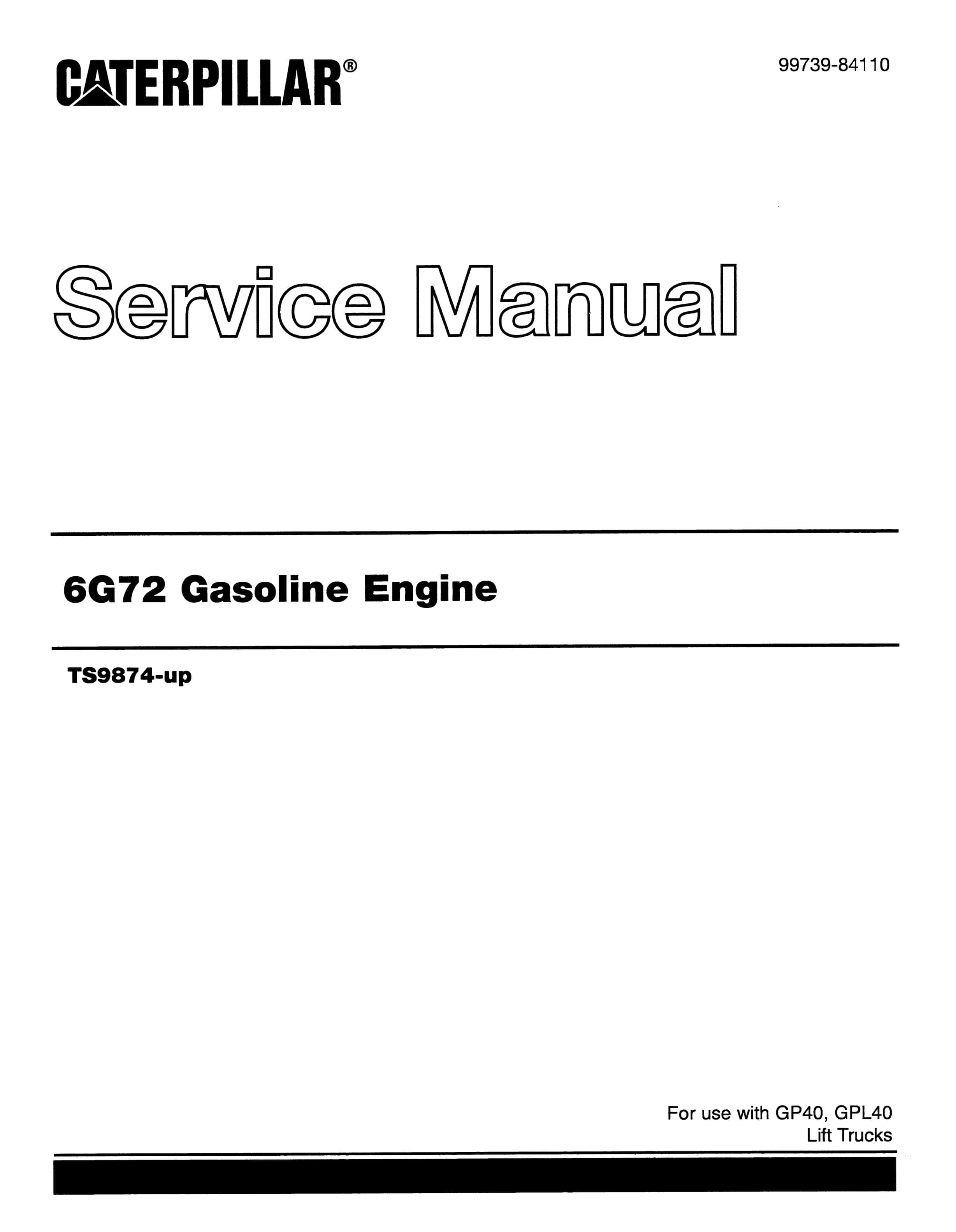 Caterpillar 6G72 Gasoline Engine Service Manual 99739-84110