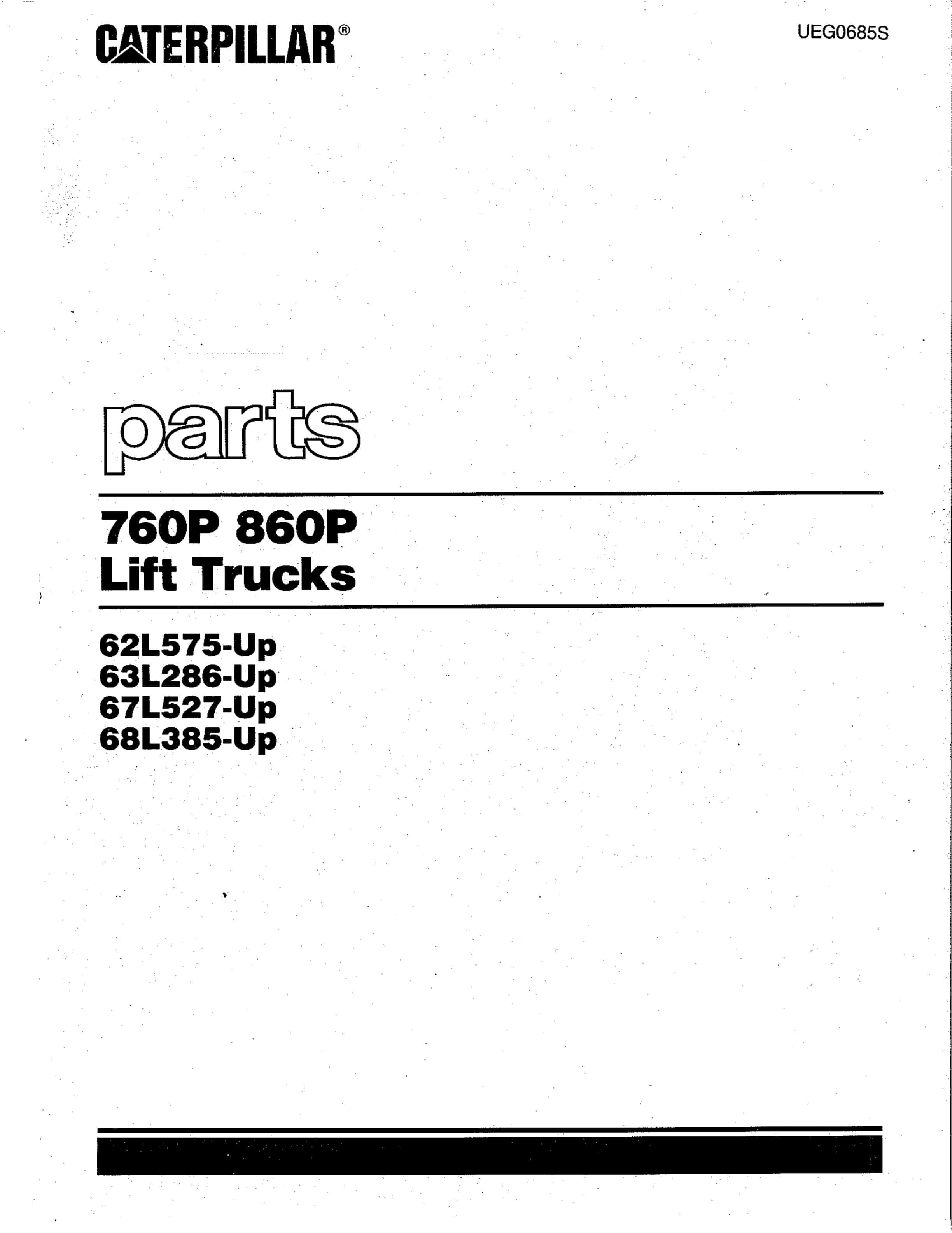 Caterpillar 760P, 860P Lift Trucks Parts Manual UEG0685S