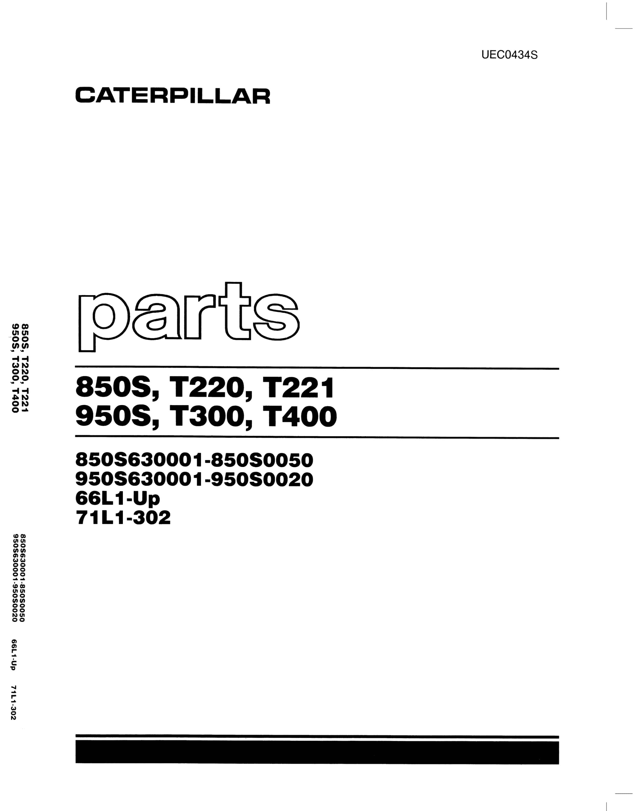 Caterpillar 850S, T220, T221, 950S, T300, T400 Parts Manual UEC0434S