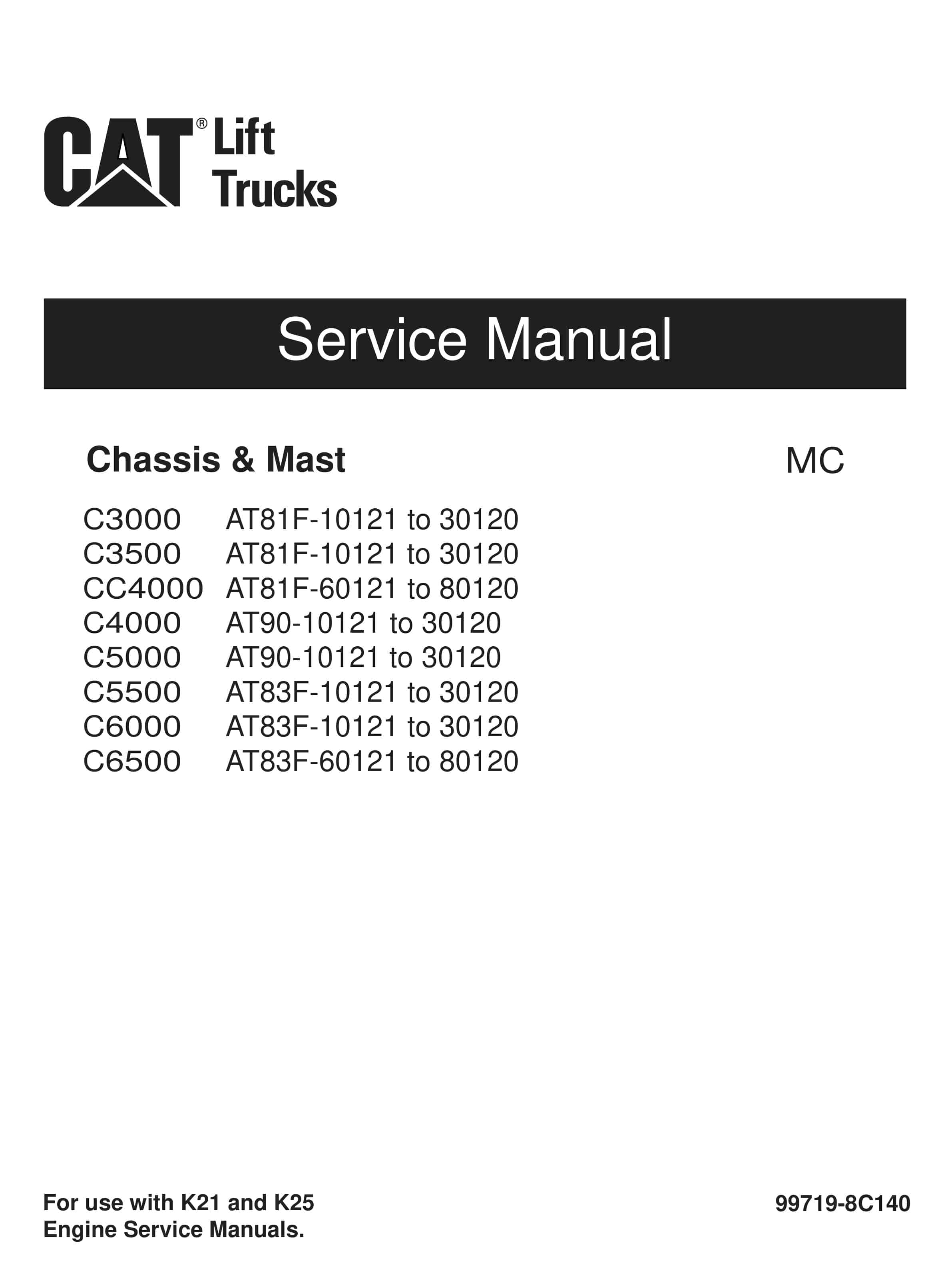Caterpillar C3000 to C6500 Chassis and Mast Service Manual 99719-8C140
