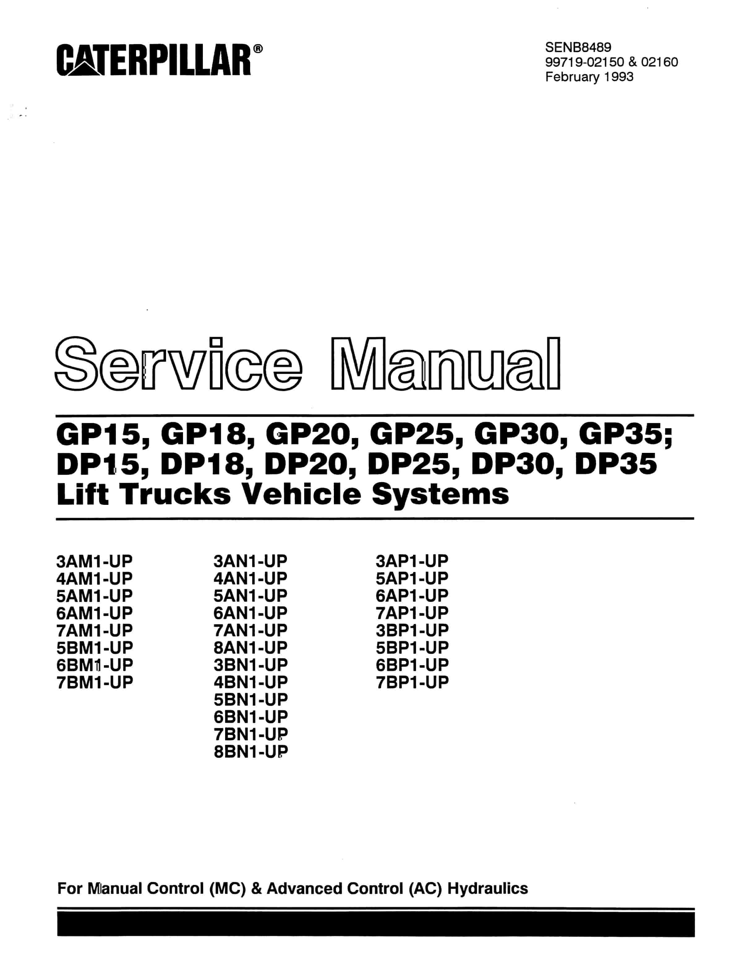 Caterpillar DP-GP 15-35 Lift Trucks Vehicle Systems Service Manual SENB8489 1 Caterpillar DP-GP 15-35 Lift Trucks Vehicle Systems Service Manual SENB8489