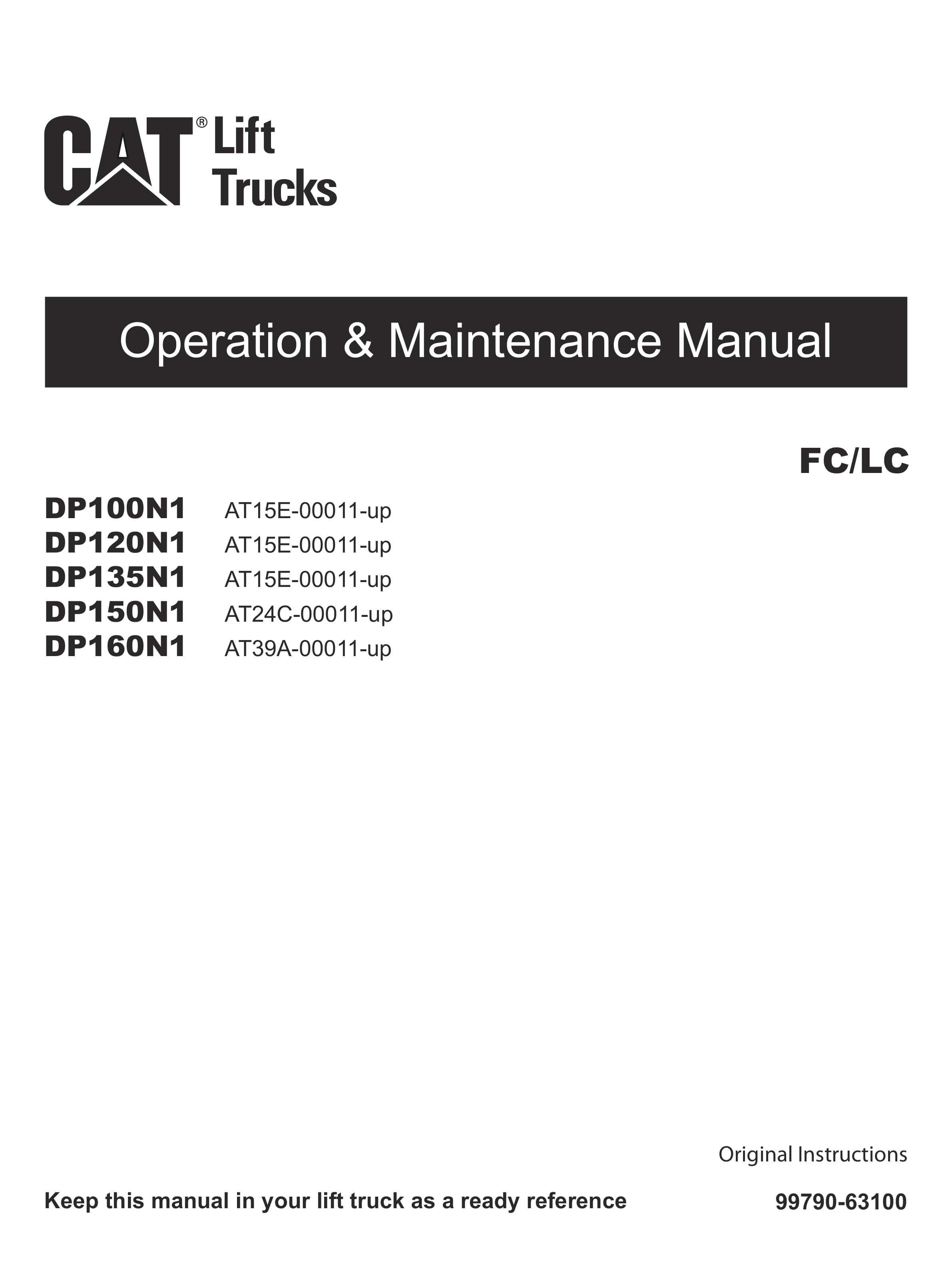 Caterpillar DP100N1, DP120N1, DP135N1, DP150N1, DP160N1 Operation and Maintenance Manual 99790-63100