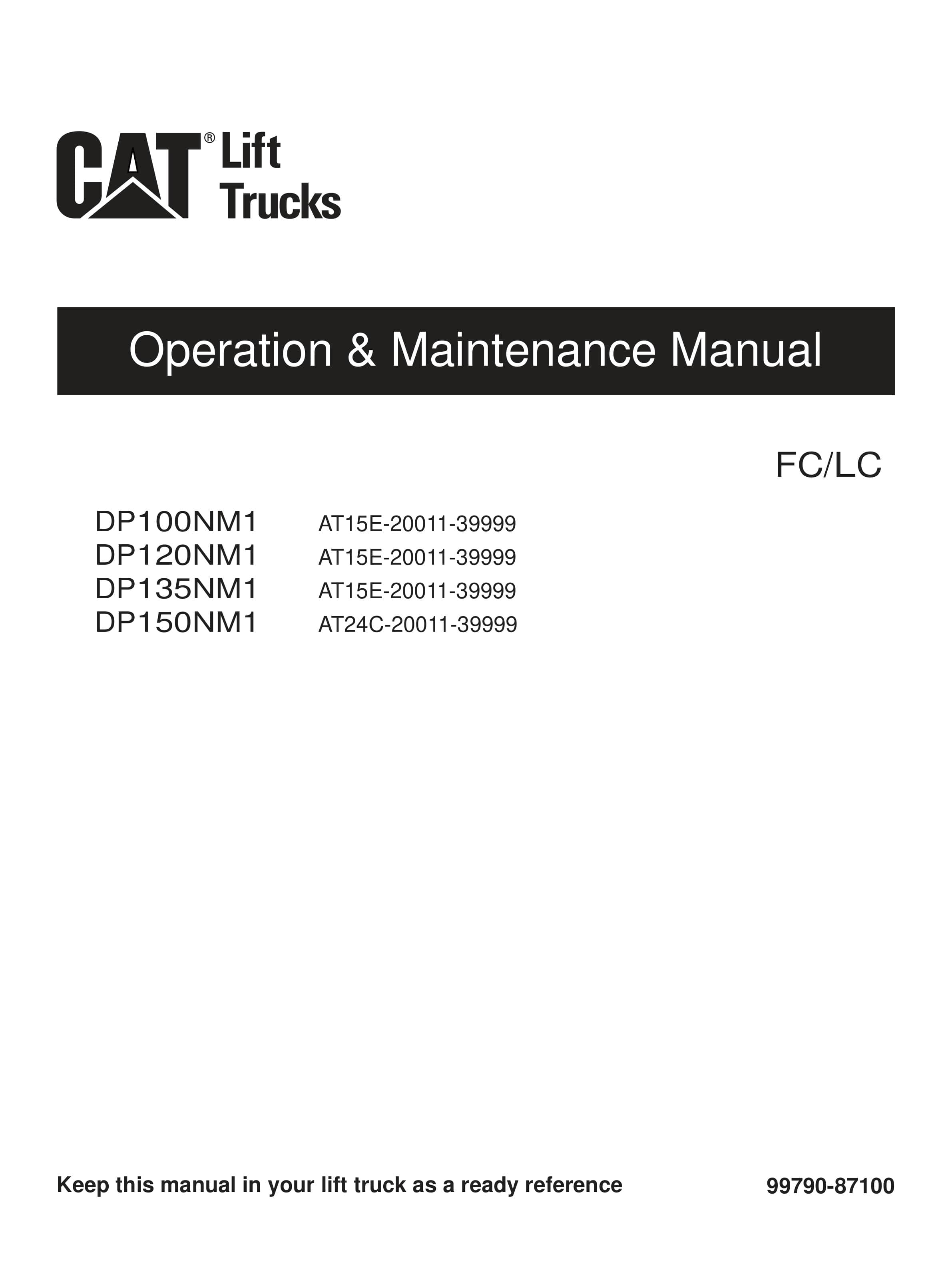 Caterpillar DP100NM1, DP120NM1, DP135NM1, DP150NM1 Operation and Maintenance Manual 99790-87100