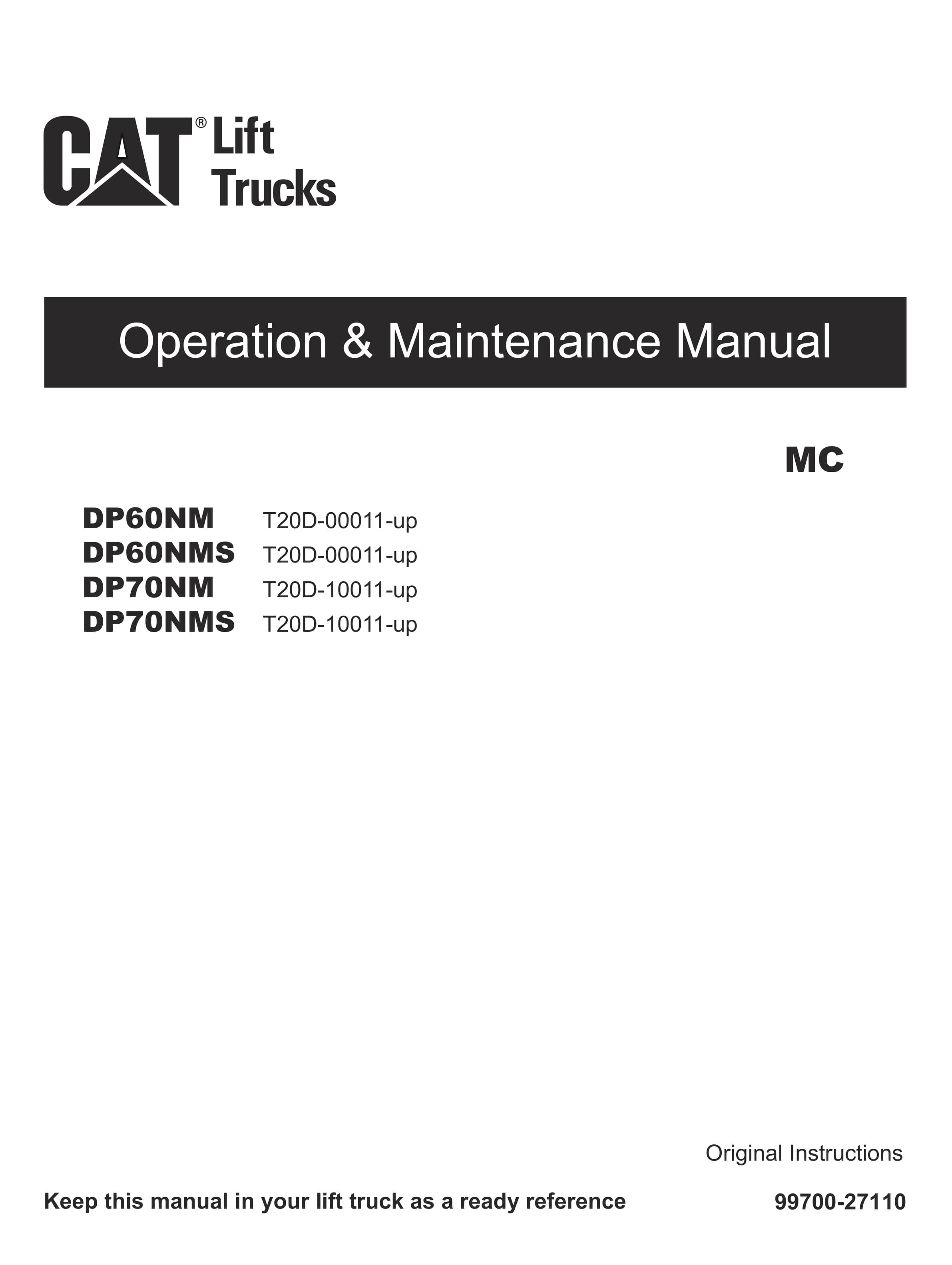 Caterpillar DP60NM, DP60NMS, DP70NM, DP70NMS Operation and Maintenance Manual 99700-27110
