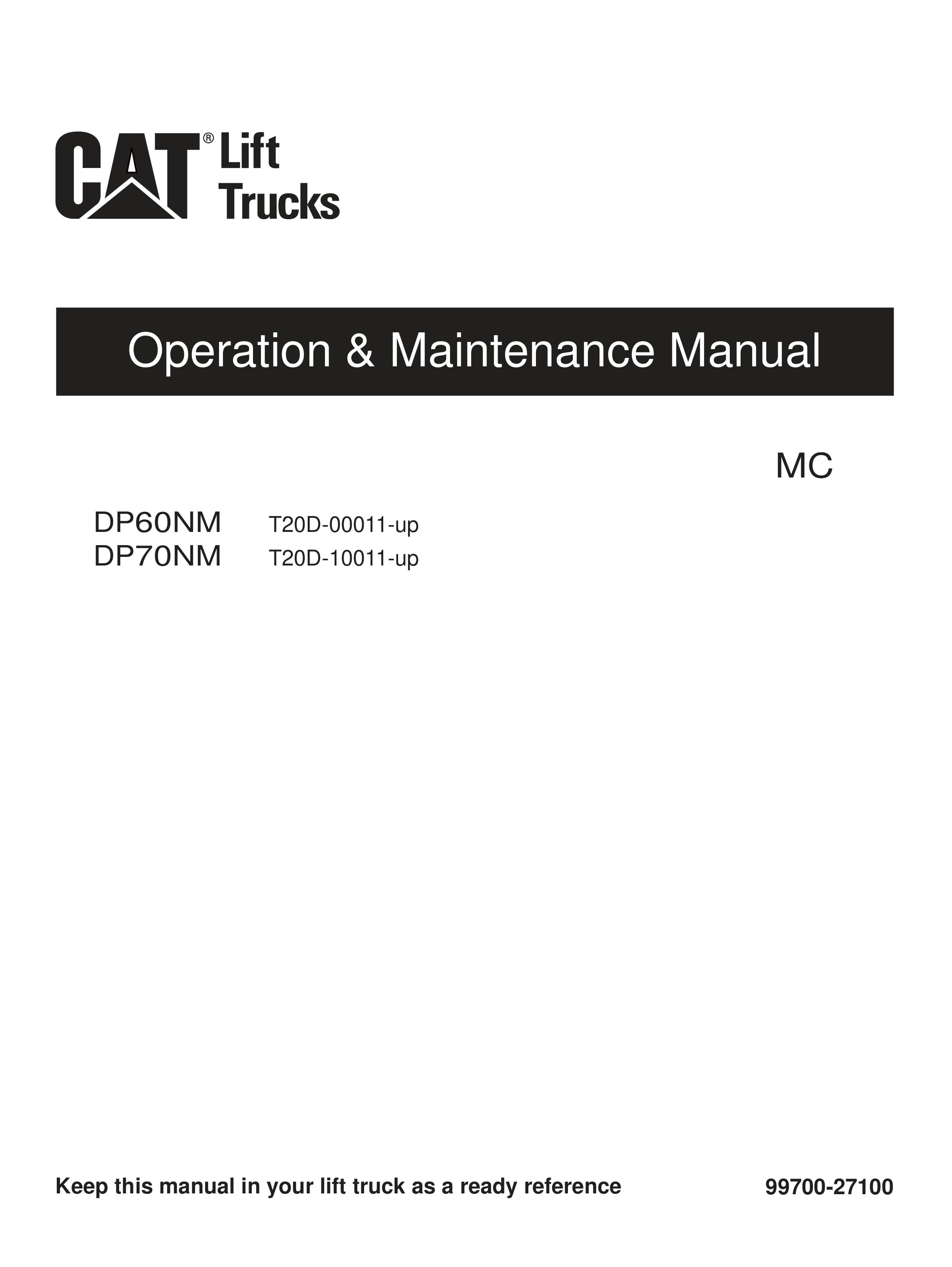 Caterpillar DP60NM, DP70NM Operation and Maintenance Manual 99700-27100