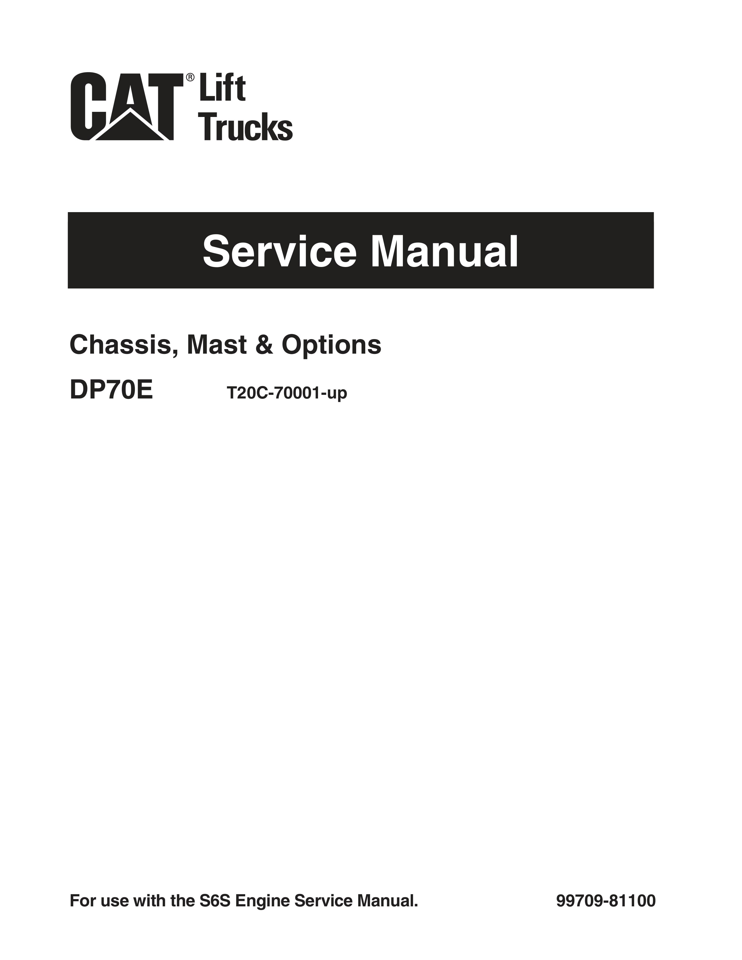 Caterpillar DP70E Chassis, Mast and Options Service Manual 99709-81100