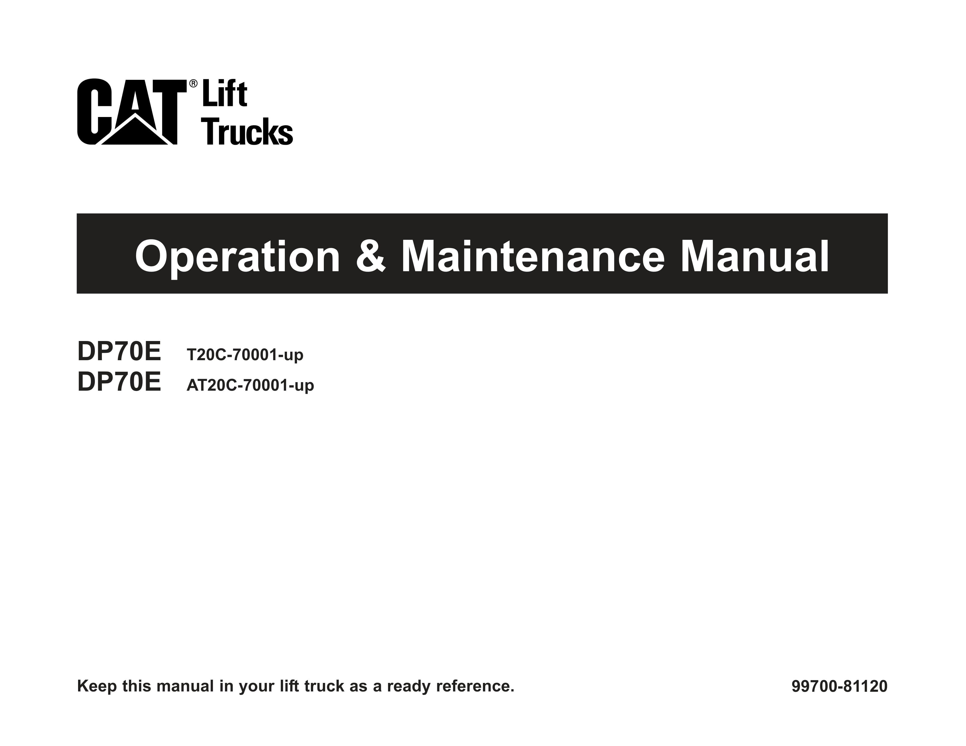 Caterpillar DP70E Operation and Maintenance Manual 99700-81120