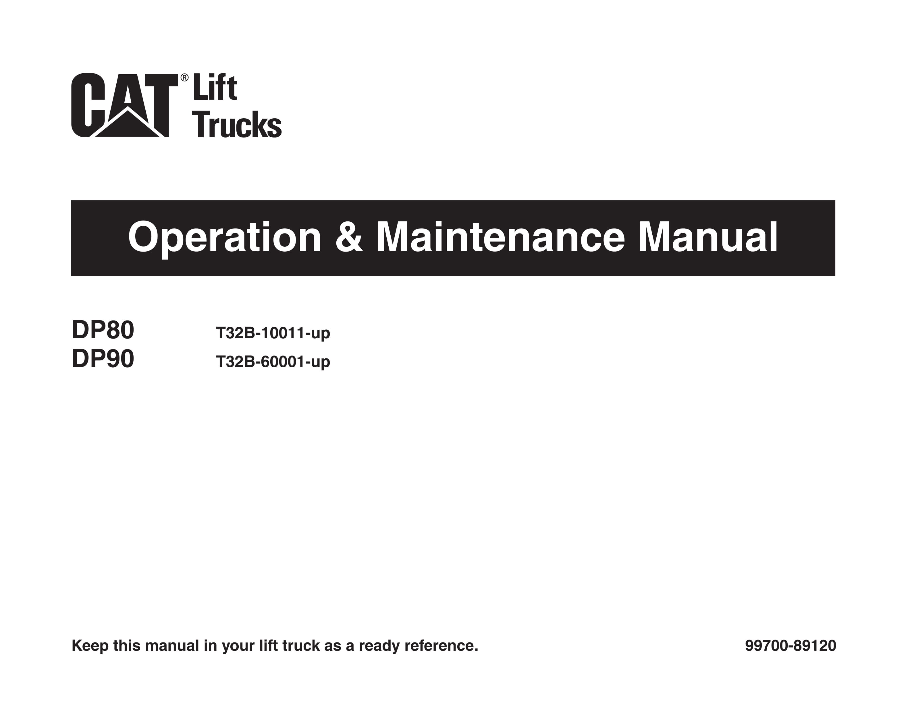 Caterpillar DP80, DP90 Operation and Maintenance Manual 99700-89120