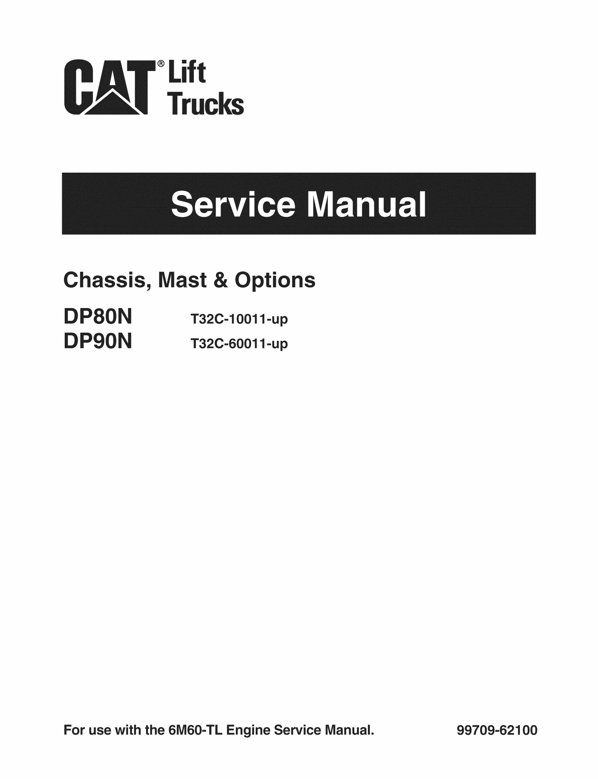 Caterpillar DP80N, DP90N Chassis, Mast and Options Service Manual 99709-62100