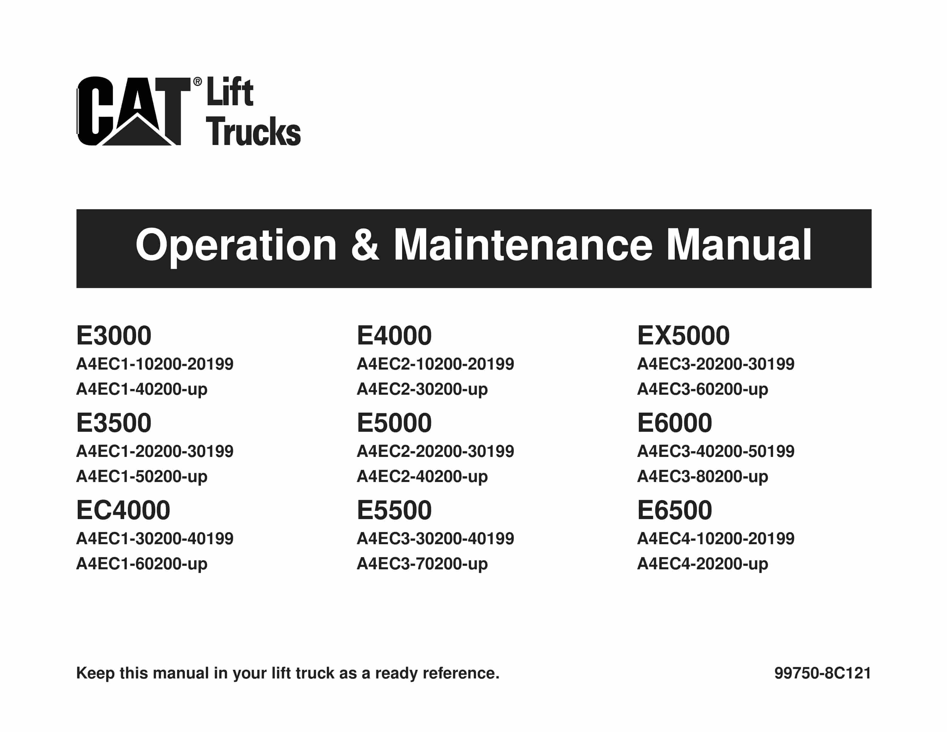 Caterpillar E3000 to E6500 Operation and Maintenance Manual 99750-8C121 1 Caterpillar E3000 to E6500 Operation and Maintenance Manual 99750-8C121