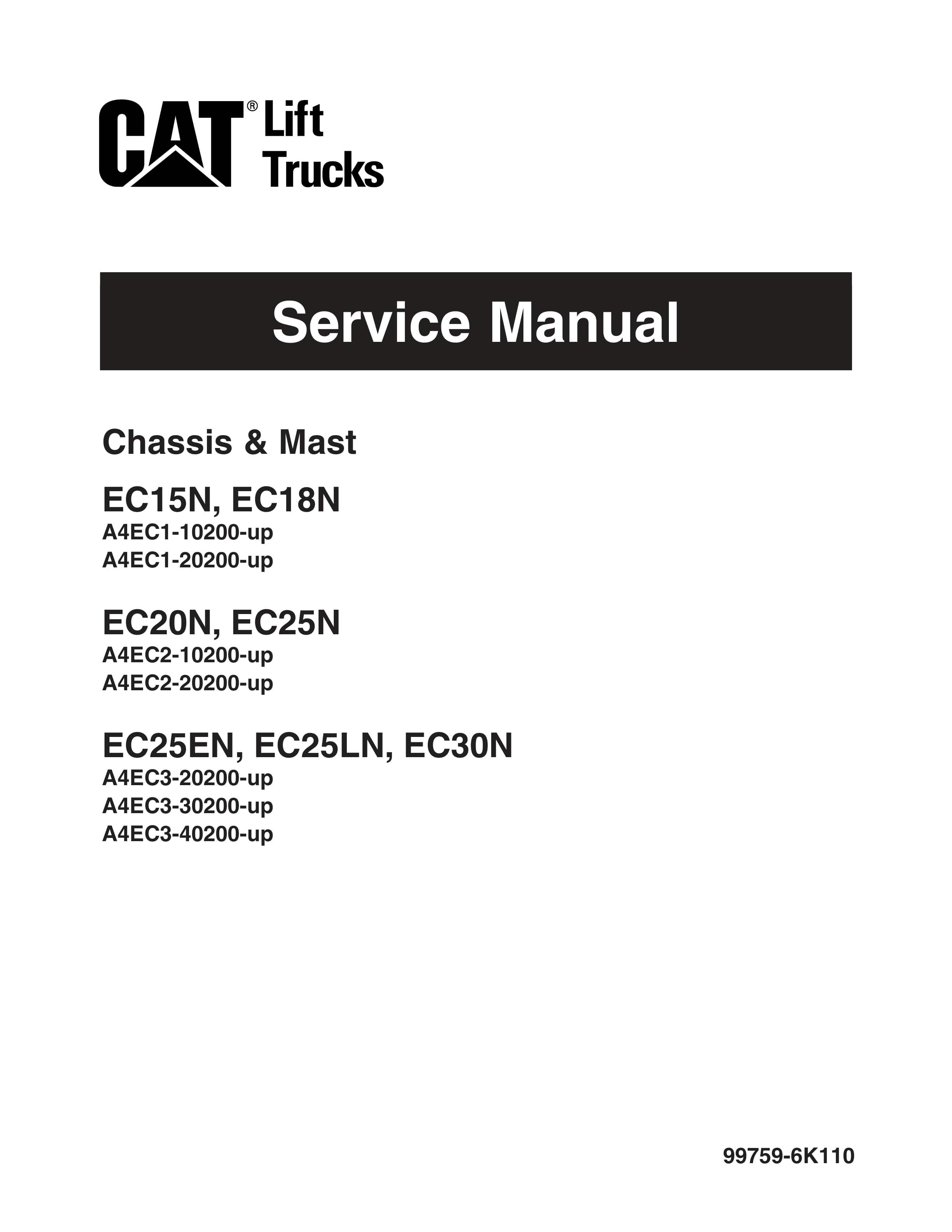 Caterpillar EC15N to EC30N Chassis and Mast Service Manual 99759-6K110