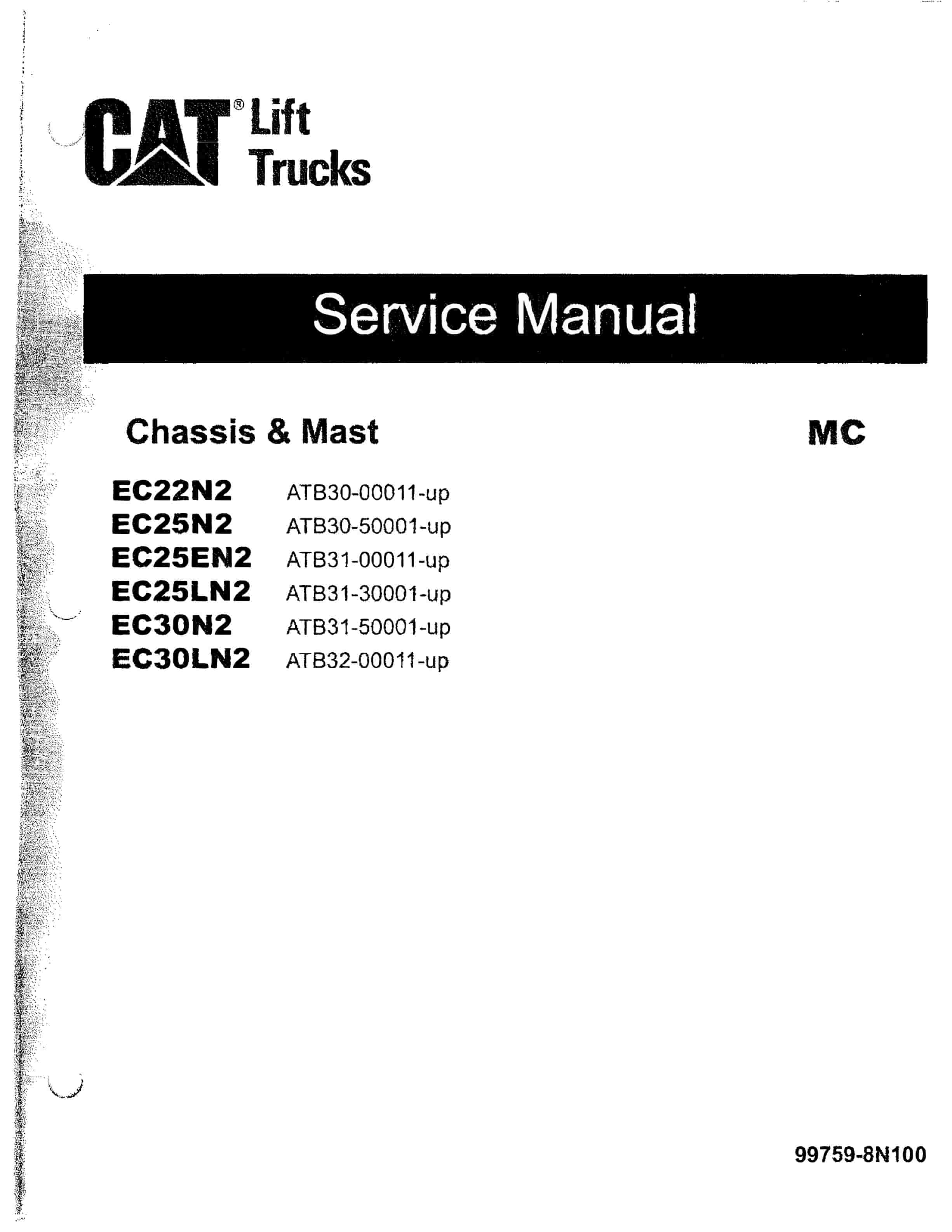 Caterpillar EC22N2 to EC30LN2 Chassis and Mast Service Manual 99759-8N100