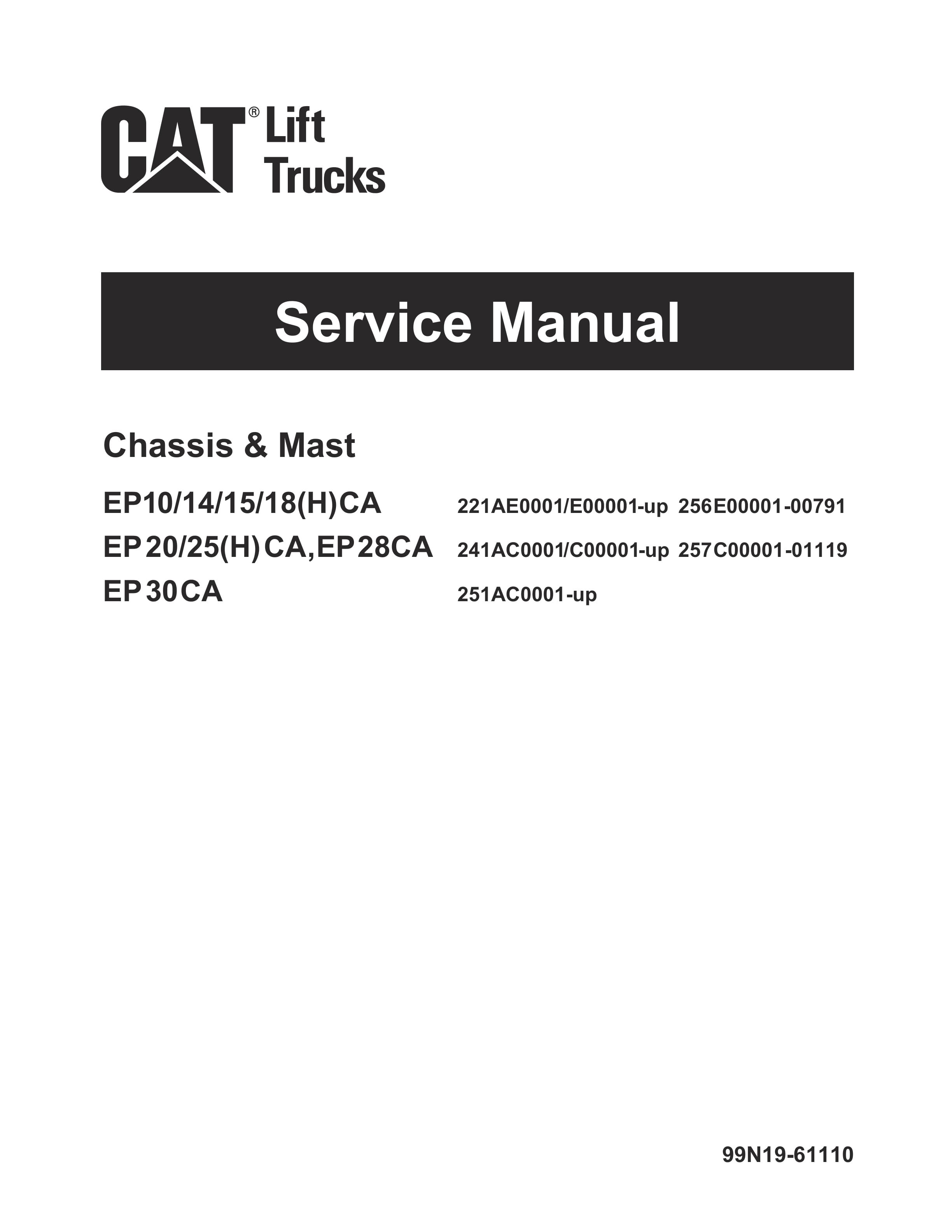 Caterpillar EP10(H)CA-25(H)CA, EP28CA-EP30CA Chassis and Mast Service Manual 99N19-61110