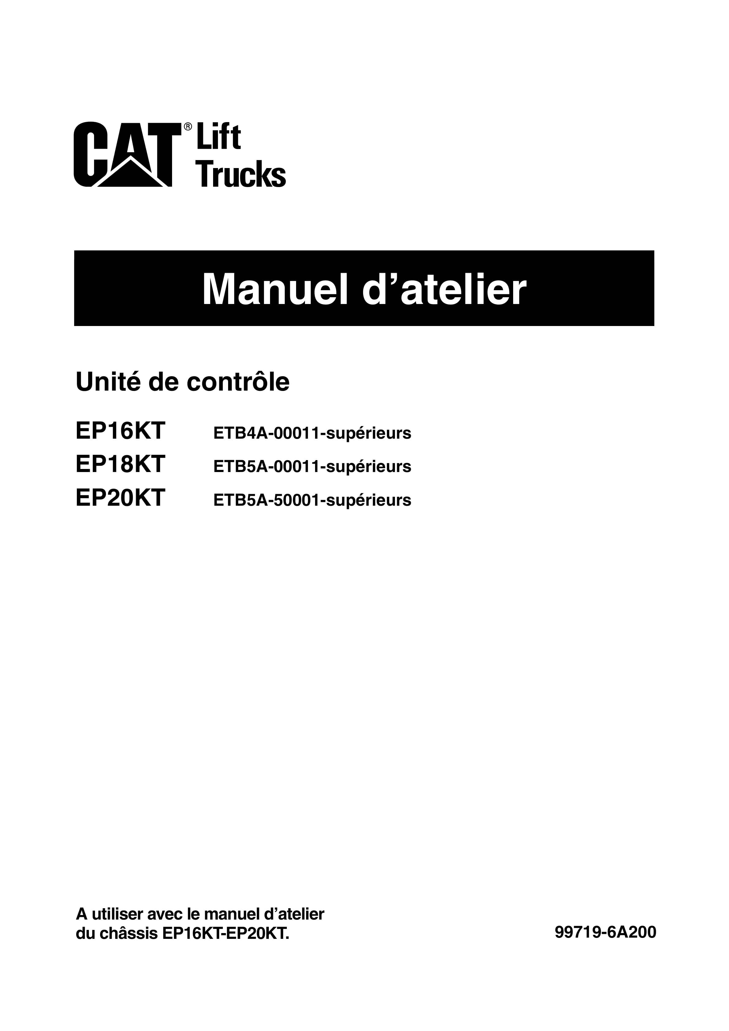 Caterpillar EP16KT, EP18KT, EP20KT Controller Service Manual 99719-6A200 FR