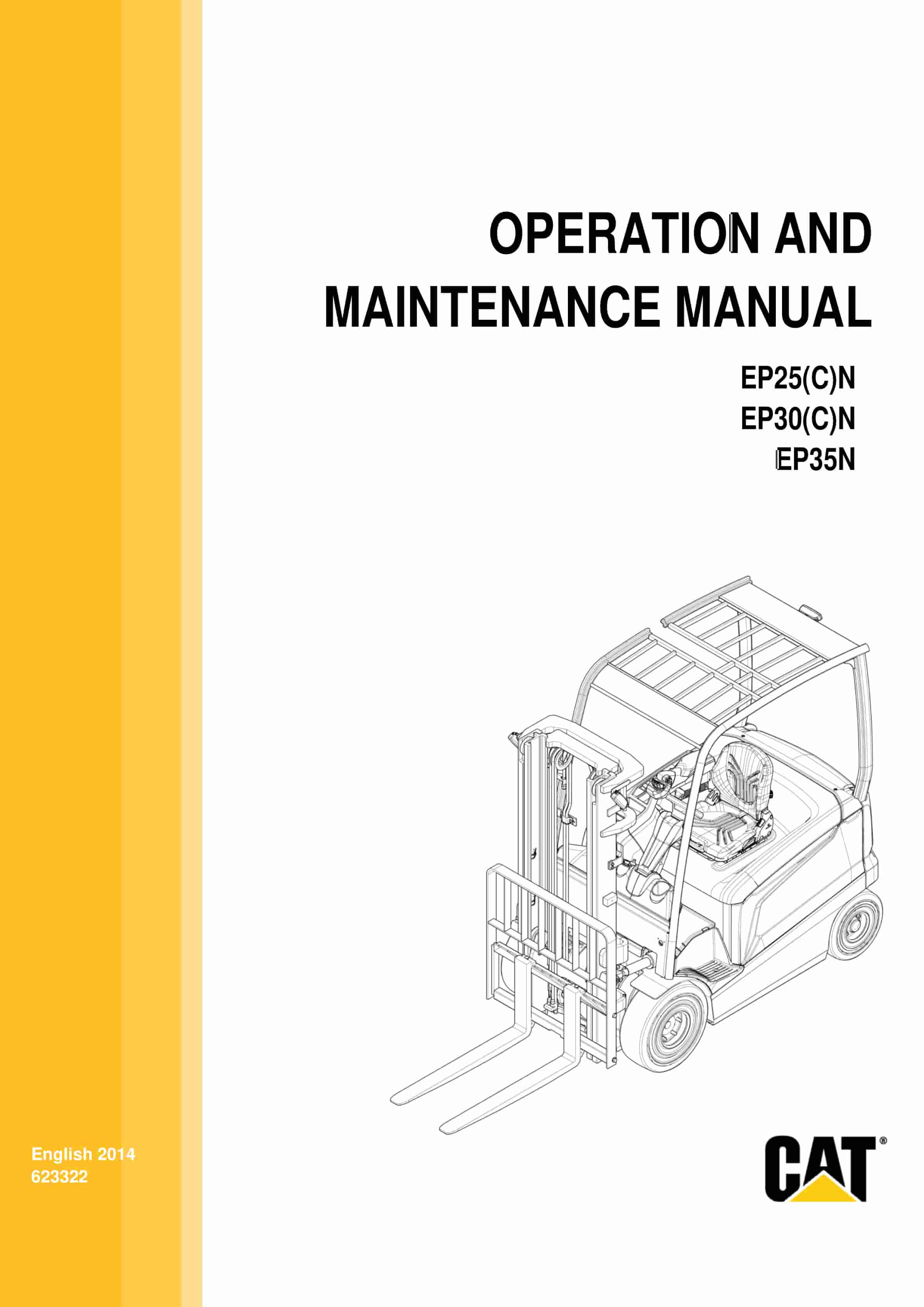 Caterpillar EP25(C)N, EP30(C)N, EP35N Operation and Maintenance Manual 623322 ES