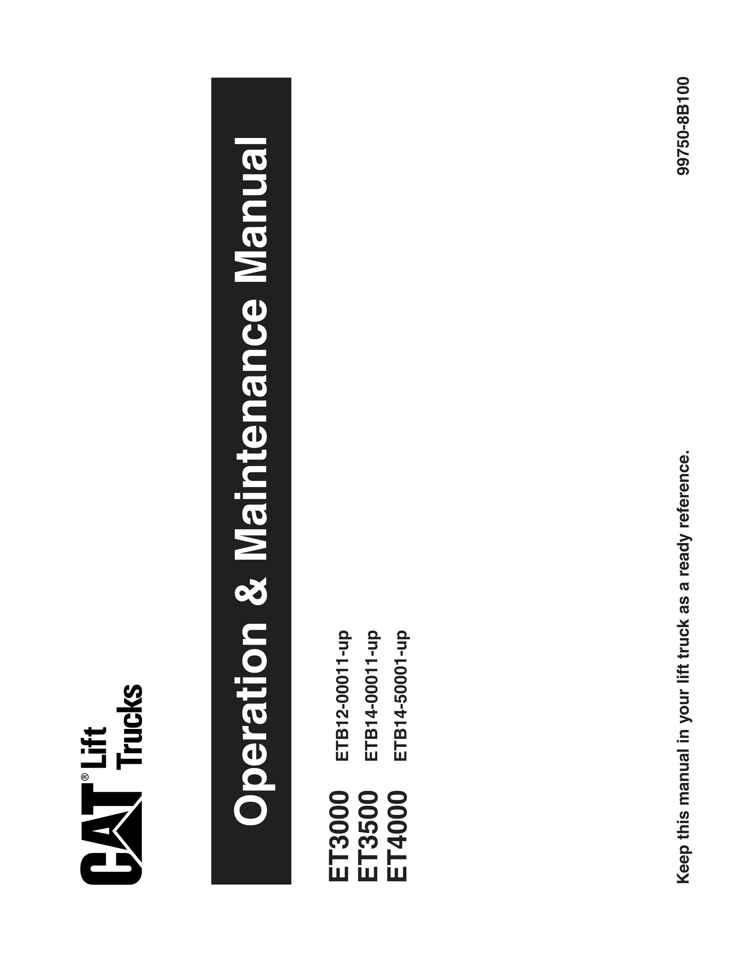 Caterpillar ET3000, ET3500, ET4000 Operation and Maintenance Manual 99750-8B100 1 Caterpillar ET3000, ET3500, ET4000 Operation and Maintenance Manual 99750-8B100