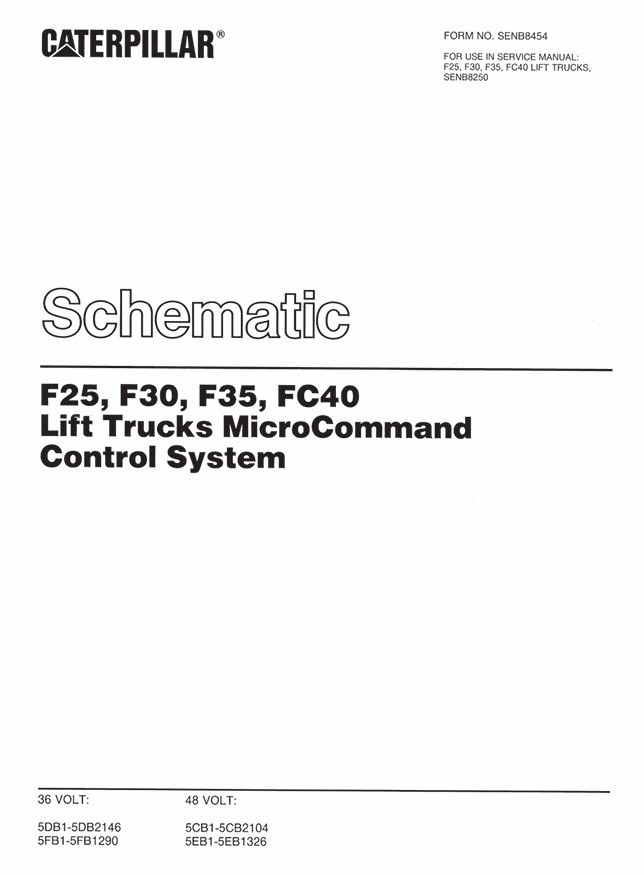Caterpillar F25 to FC40 Lift Trucks MicroCommand Control System Schematic SENB8454 1 Caterpillar F25 to FC40 Lift Trucks MicroCommand Control System Schematic SENB8454