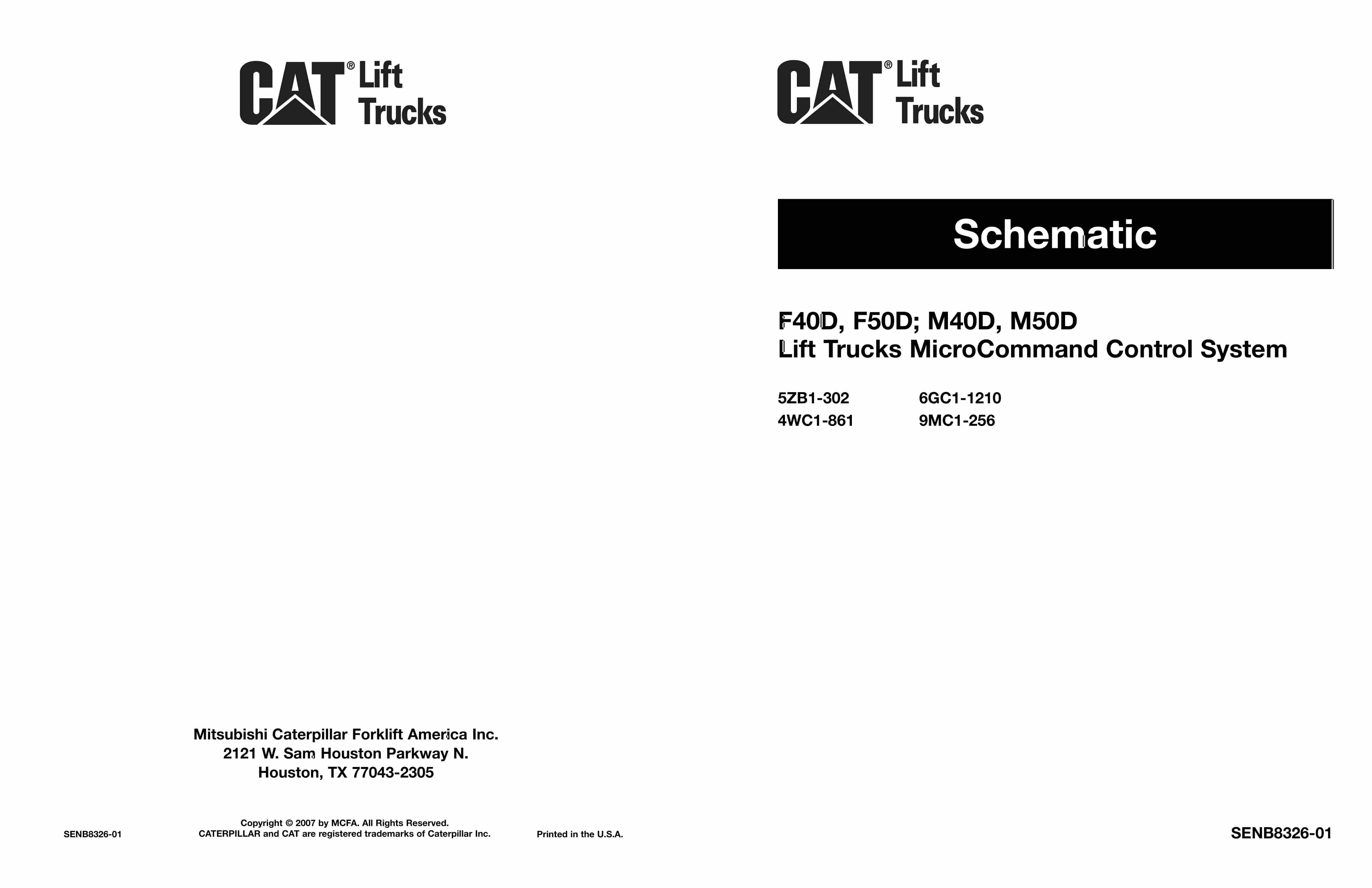Caterpillar F40D to M50D Lift Trucks MicroCommand Control System Schematic SENB8326-01 1 Caterpillar F40D to M50D Lift Trucks MicroCommand Control System Schematic SENB8326-01