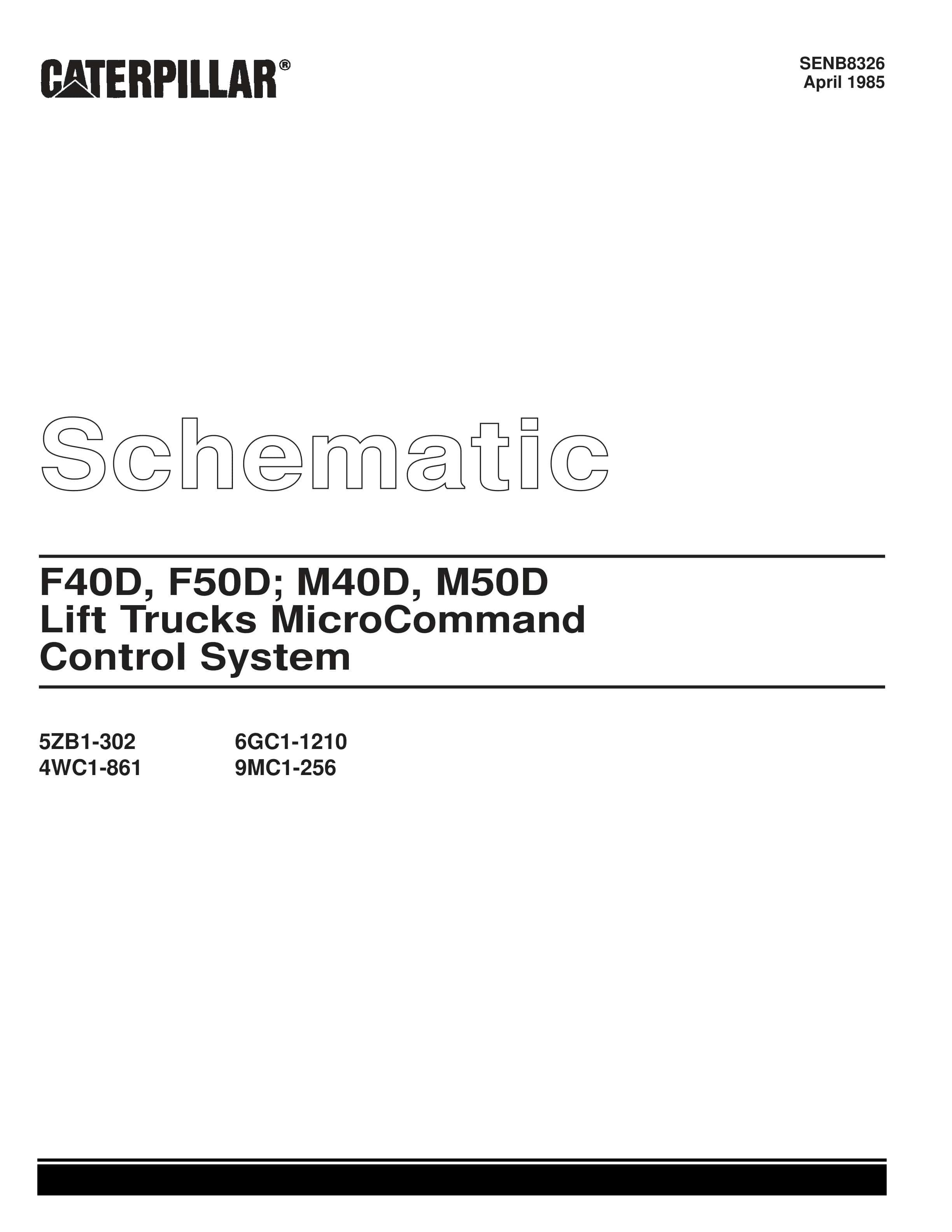 Caterpillar F40D to M50D Lift Trucks MicroCommand Control System Schematic SENB8326 1 Caterpillar F40D to M50D Lift Trucks MicroCommand Control System Schematic SENB8326