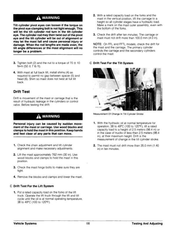 Caterpillar F40D to VC60E Lift Trucks Vehicle Systems Specifications Systems Operation Testing and Adjusting SENB8406-01 5 Caterpillar F40D to VC60E Lift Trucks Vehicle Systems Specifications Systems Operation Testing and Adjusting SENB8406-01-5