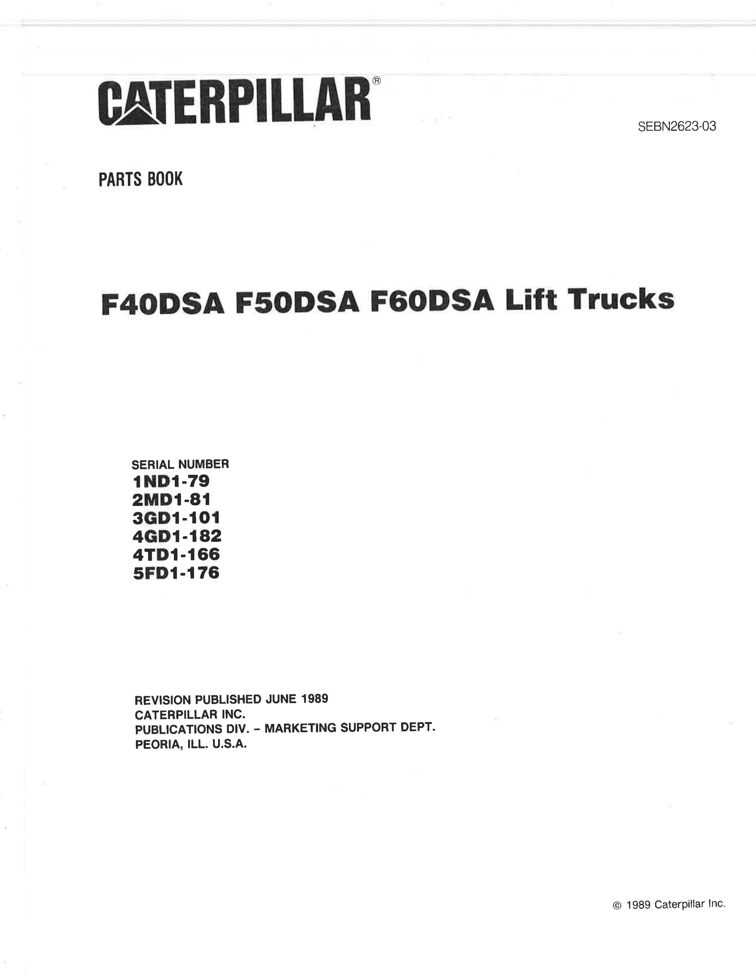 Caterpillar F40DSA, F50DSA, F60DSA Lift Trucks Parts Book SEBN2623-03