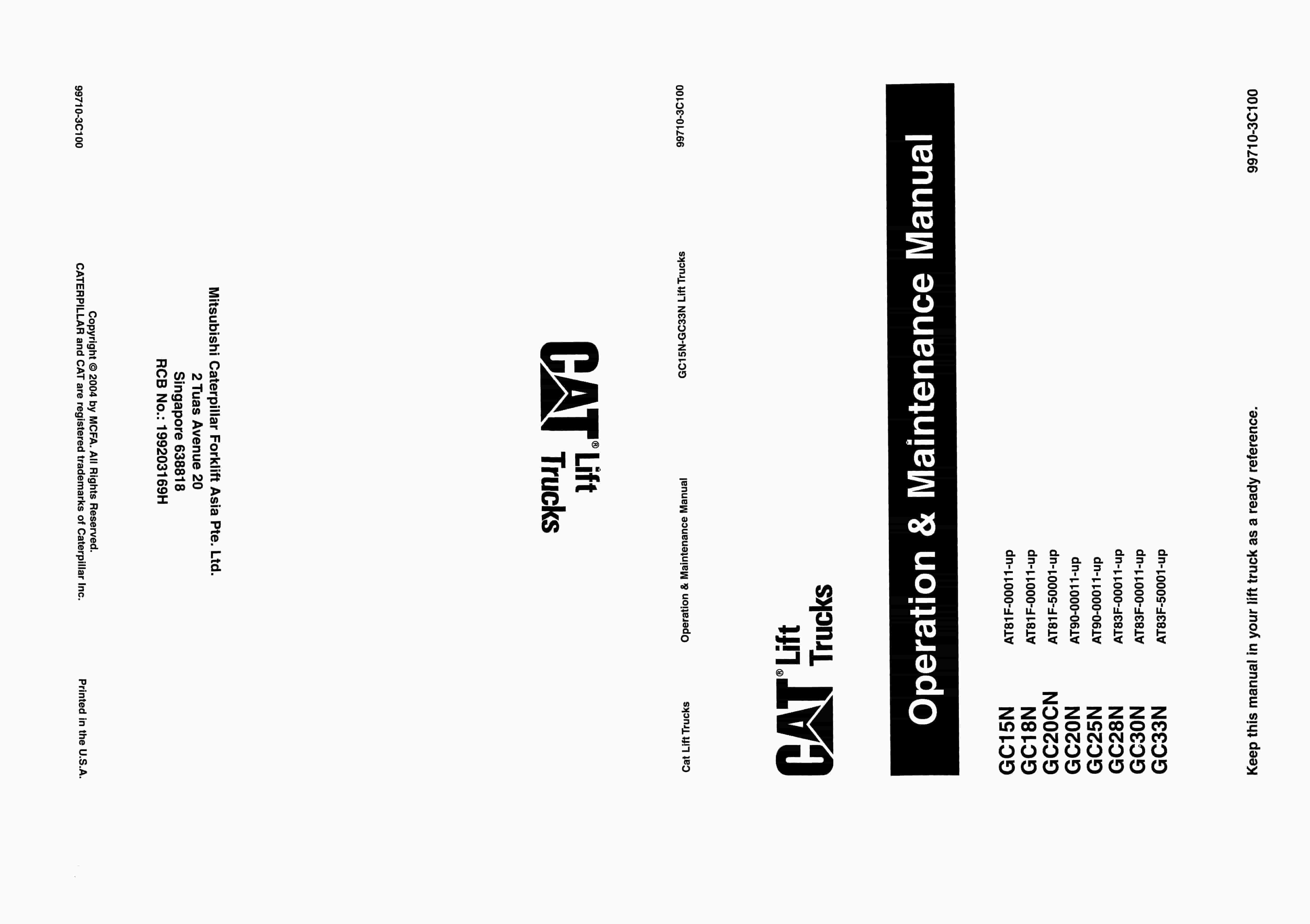 Caterpillar GC15N to GC33N Operation and Maintenance Manual 99710-3C100 1 Caterpillar GC15N to GC33N Operation and Maintenance Manual 99710-3C100