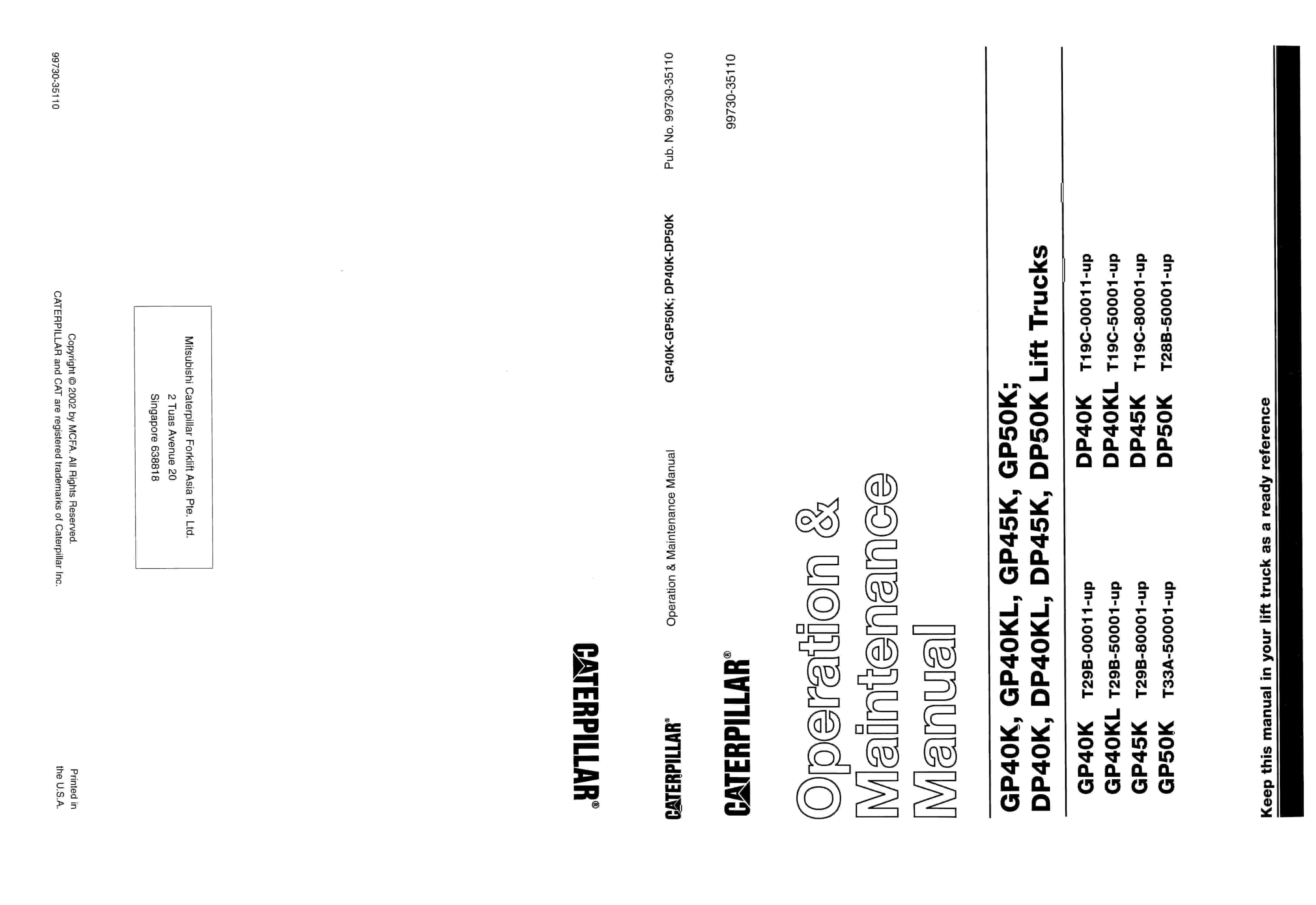 Caterpillar GP-DP 40K-50K Lift Trucks Operation and Maintenance Manual 99730-35110 1 Caterpillar GP-DP 40K-50K Lift Trucks Operation and Maintenance Manual 99730-35110