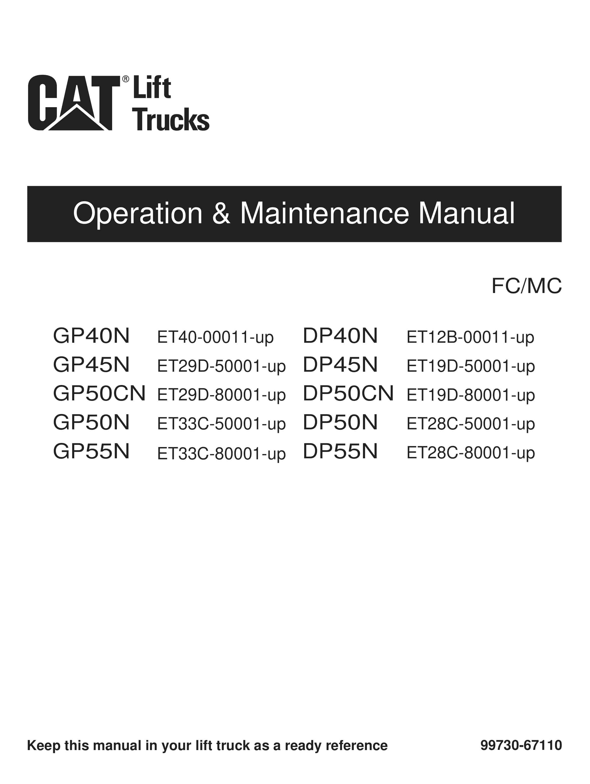 Caterpillar GP-DP 40N-55N Operation and Maintenance Manual 99730-67110 1 Caterpillar GP-DP 40N-55N Operation and Maintenance Manual 99730-67110