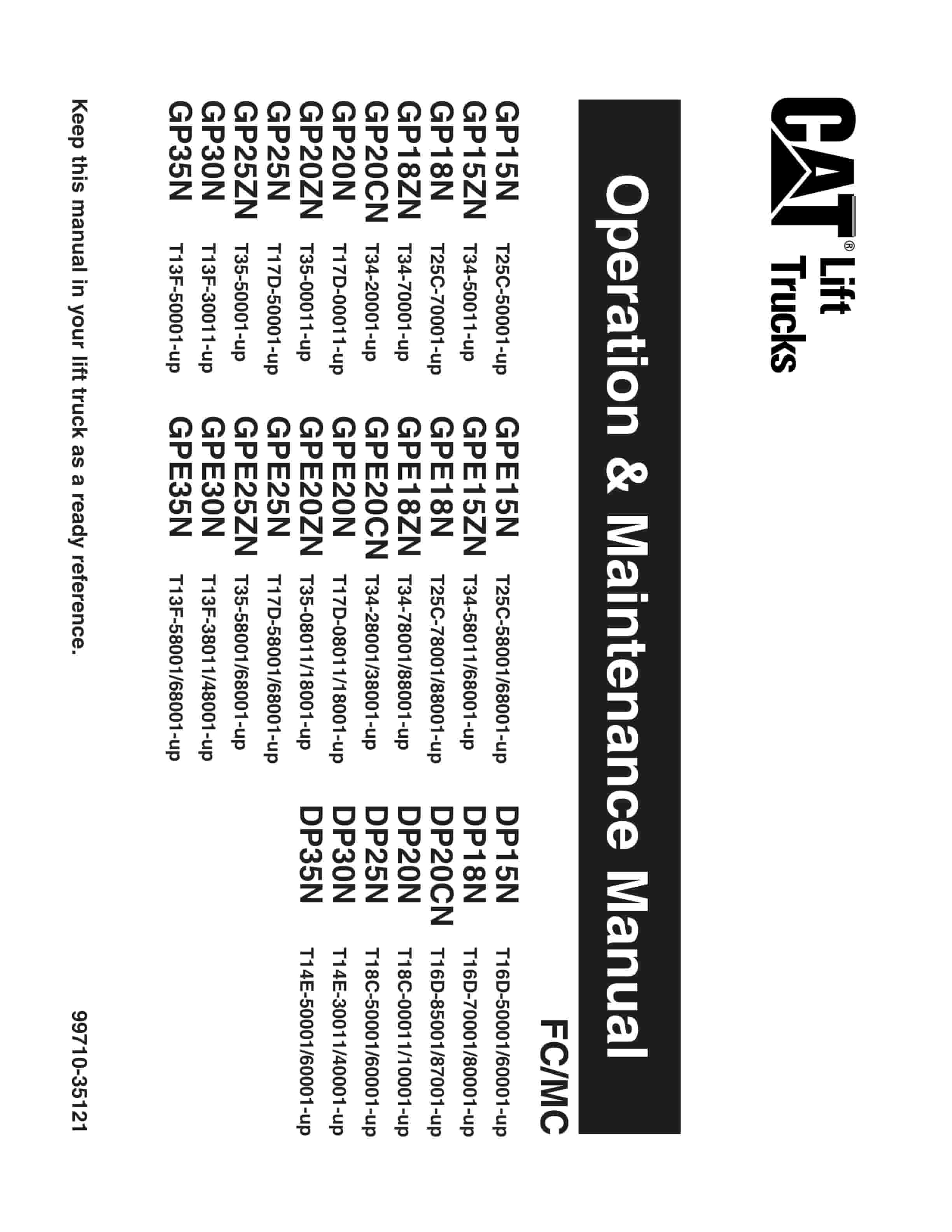Caterpillar GP-GPE 15N-35N, DP15N-35N Operation and Maintenance Manual 99710-35121 1 Caterpillar GP-GPE 15N-35N, DP15N-35N Operation and Maintenance Manual 99710-35121