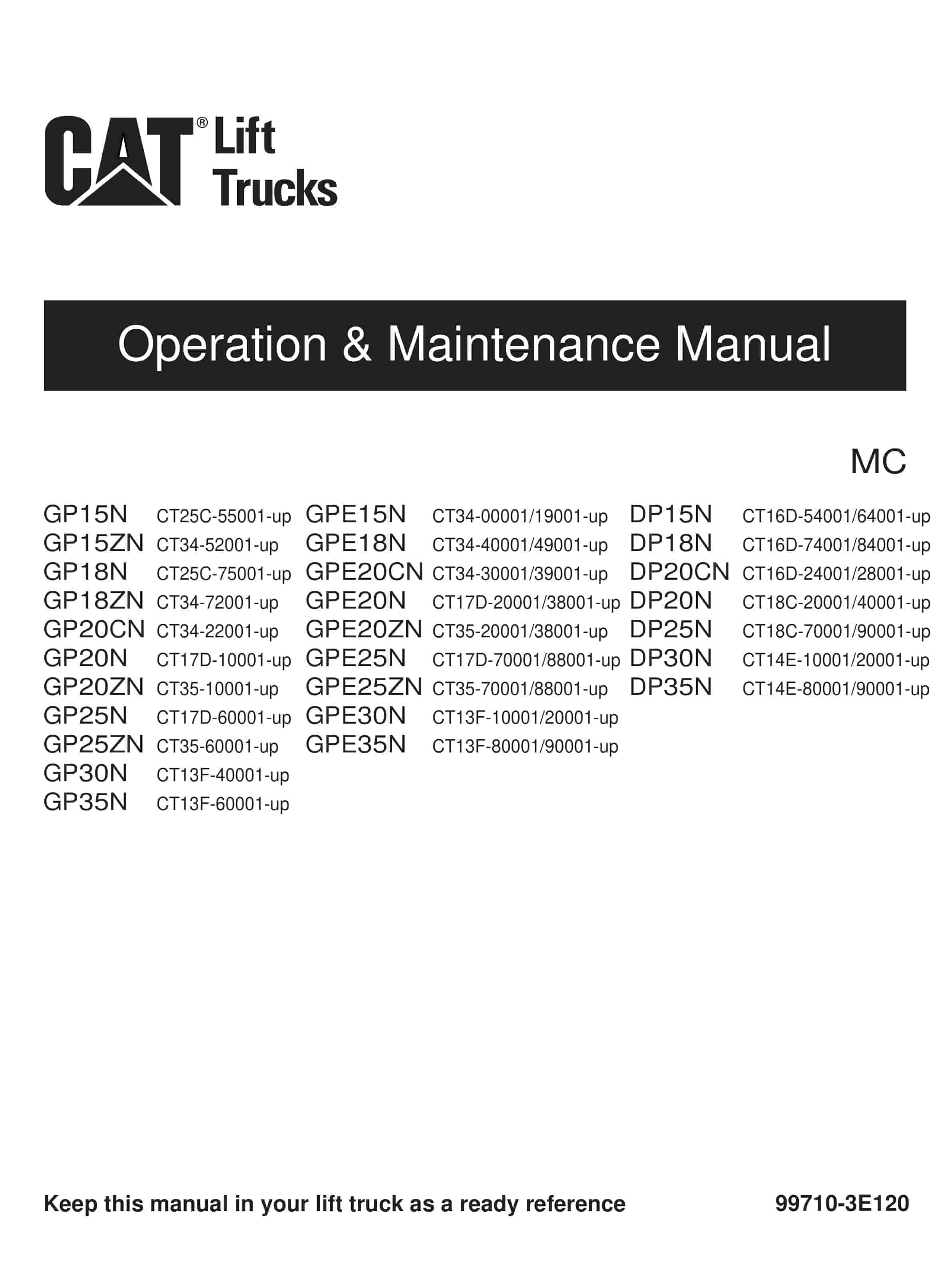 Caterpillar GP-GPE 15N-35N, DP15N-35N Operation and Maintenance Manual 99710-3E120 1 Caterpillar GP-GPE 15N-35N, DP15N-35N Operation and Maintenance Manual 99710-3E120