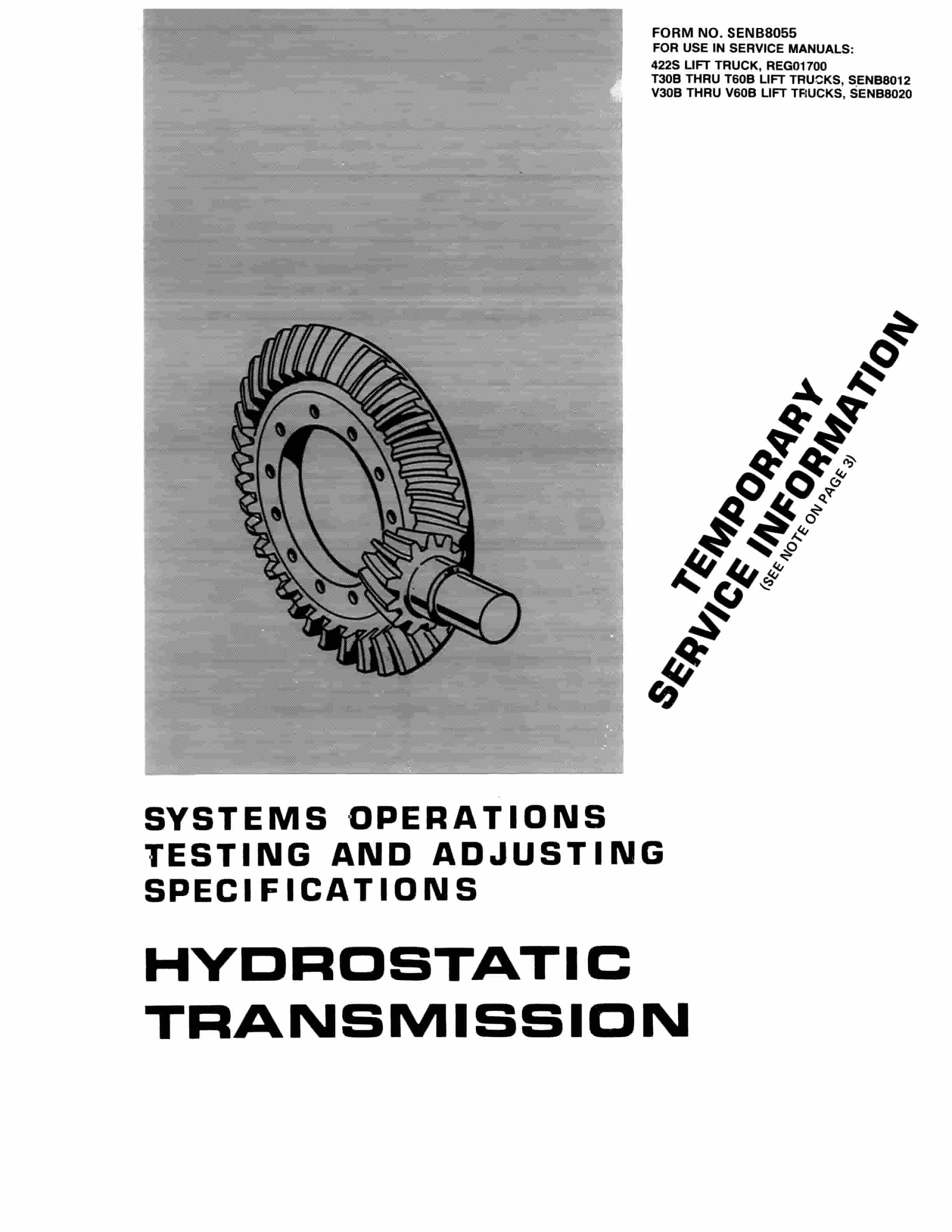 Caterpillar Hydrostatic Transmission Temporary Service Infomation SENB8055-02