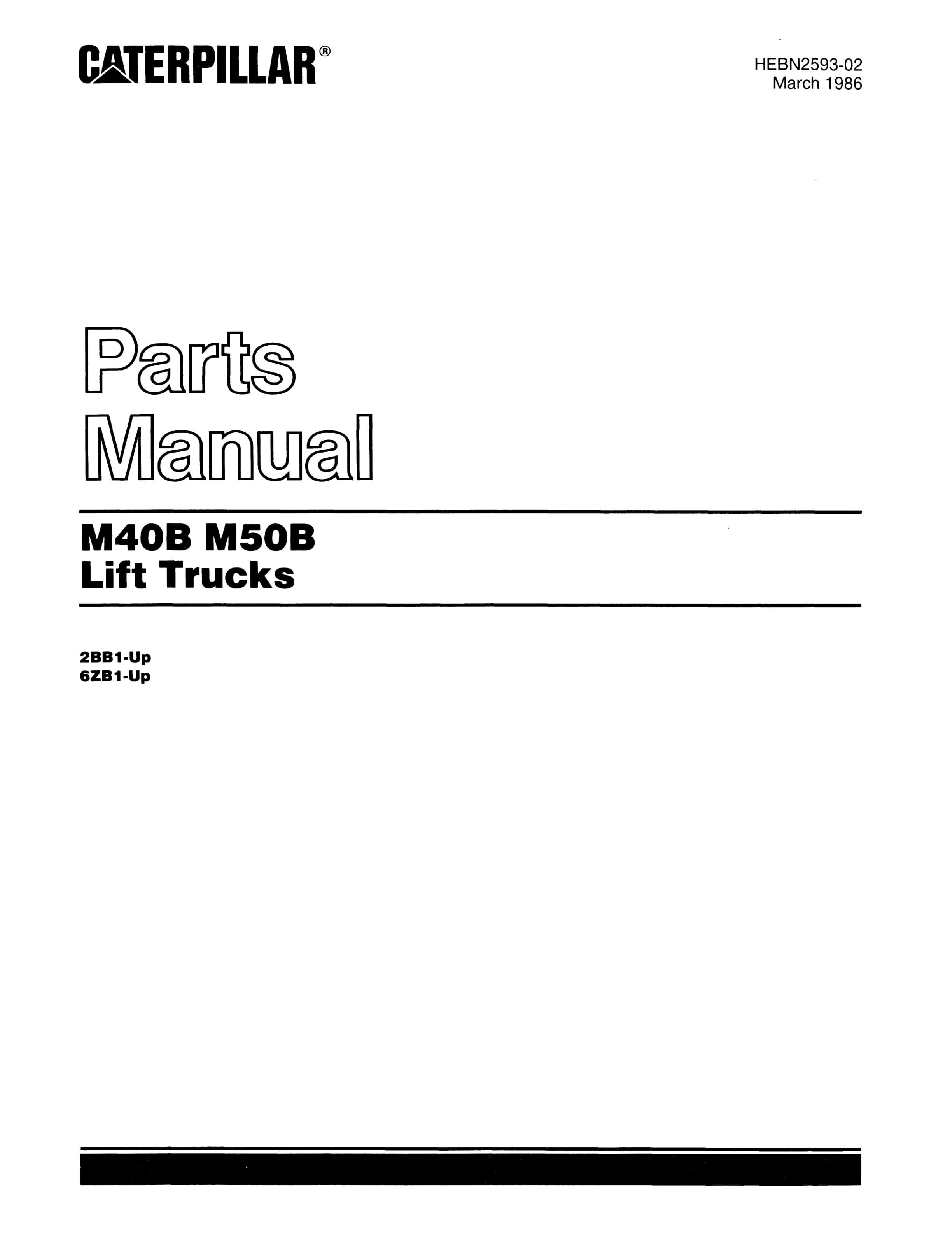 Caterpillar M40B, M50B Lift Trucks Parts Manual HEBN2593-02