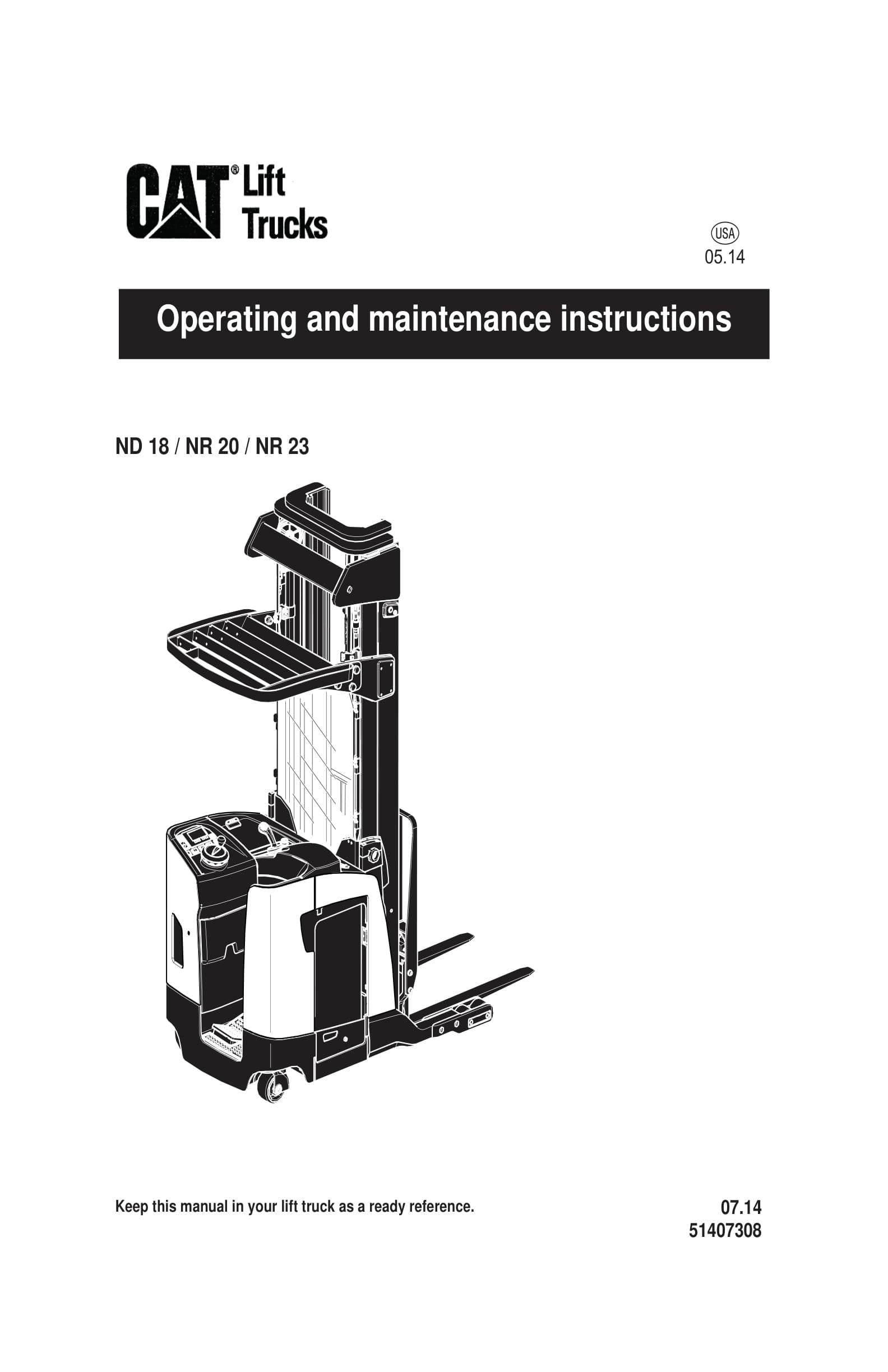 Caterpillar ND 18, NR 20, NR 23 Operating and maintenance instructions 51407308 1 Caterpillar ND 18, NR 20, NR 23 Operating and maintenance instructions 51407308